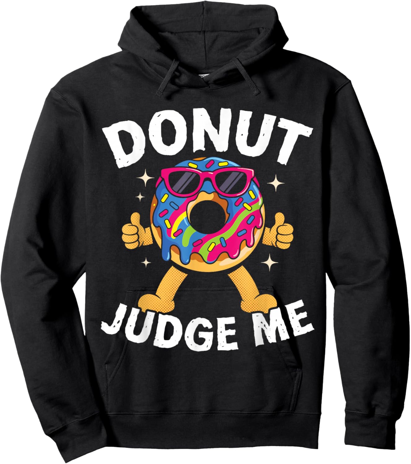 Donut Judge Me Funny Food Pun Retro Cartoon Humor Hoodie - Hoodie | Black