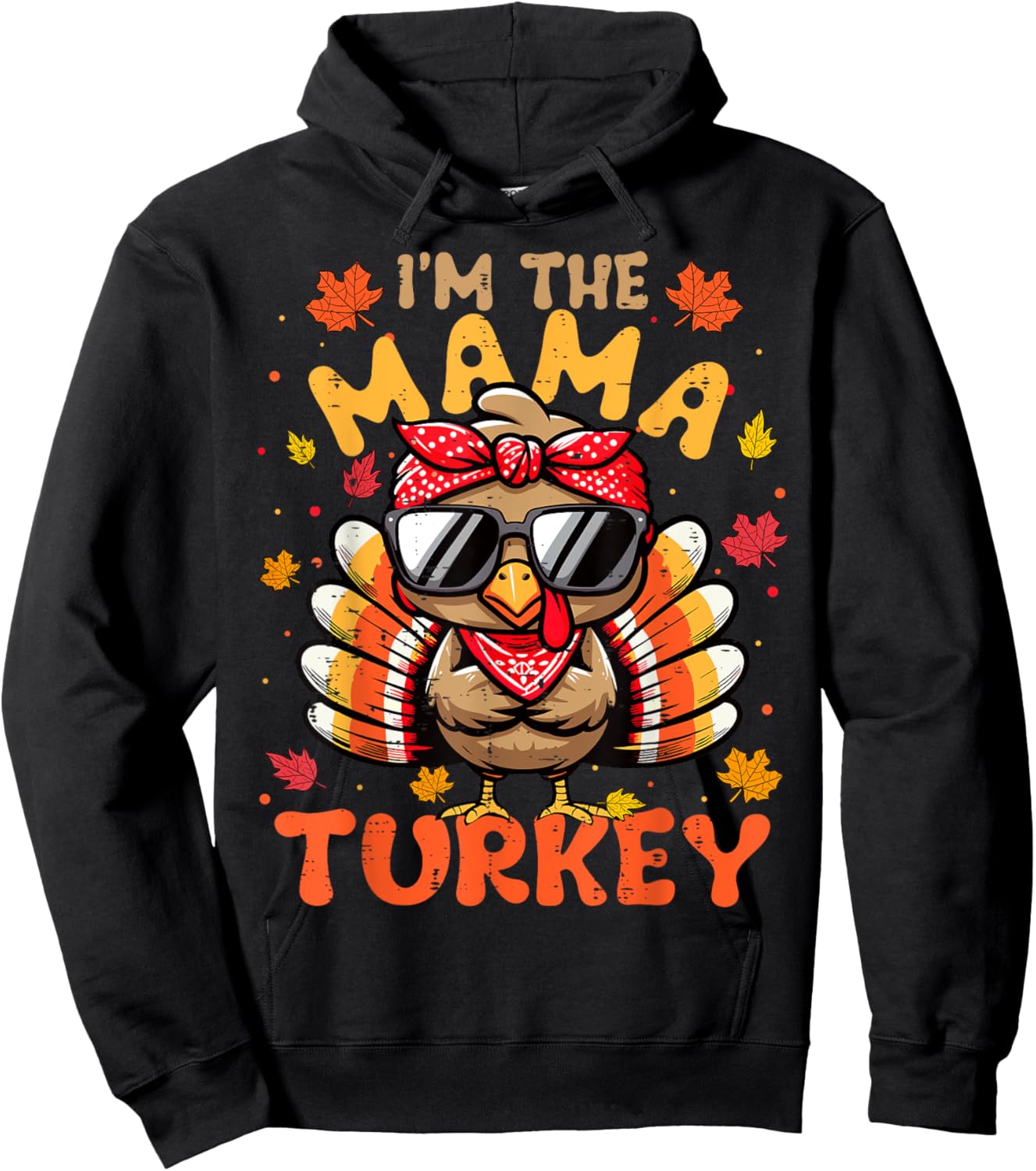 I'm the Mama Turkey Matching 2024 Family Thanksgiving Hoodie - Hoodie | Black