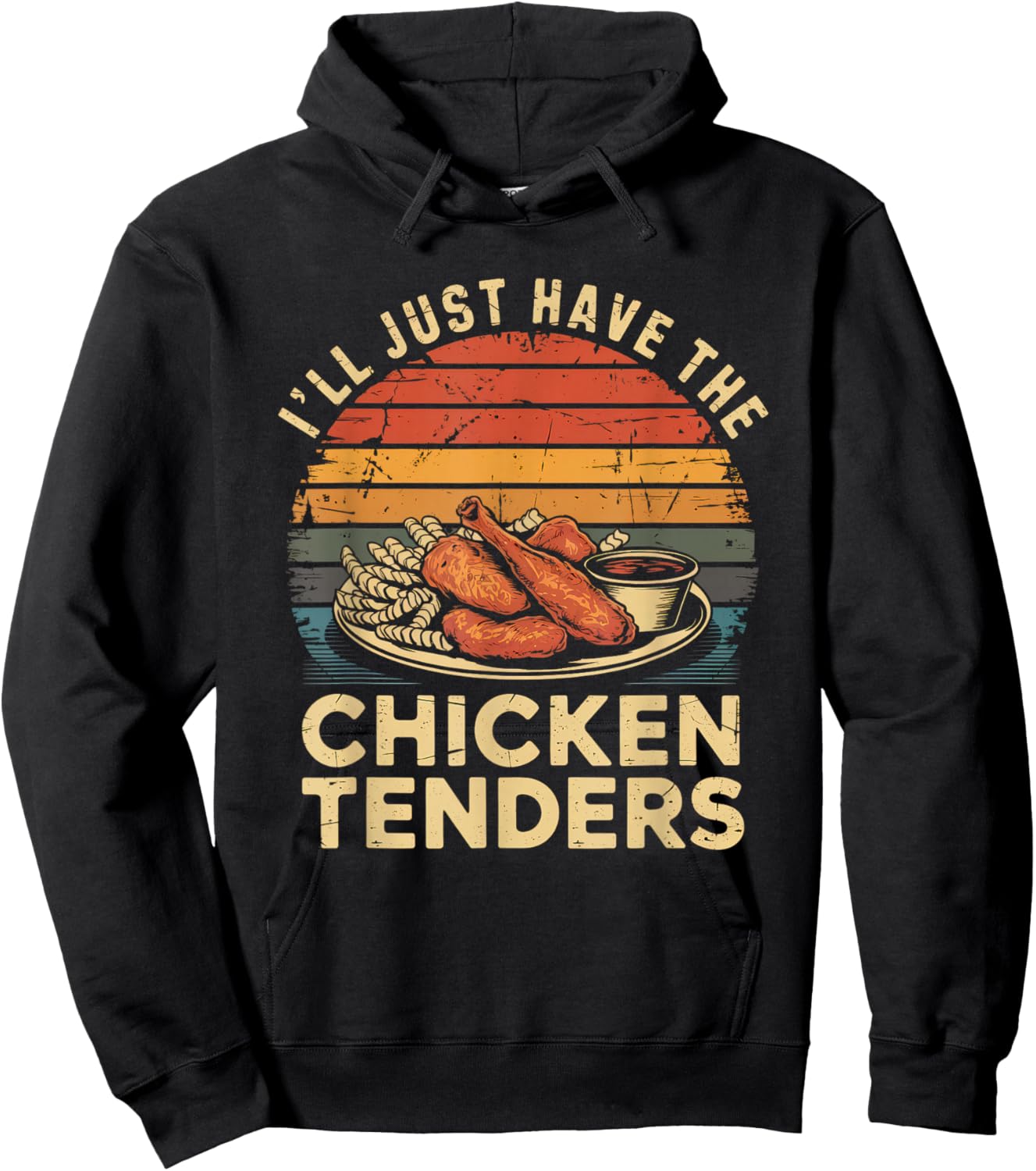 Vintage I'll Just Have The Chicken Tenders Fast Food Hoodie - Hoodie | Black