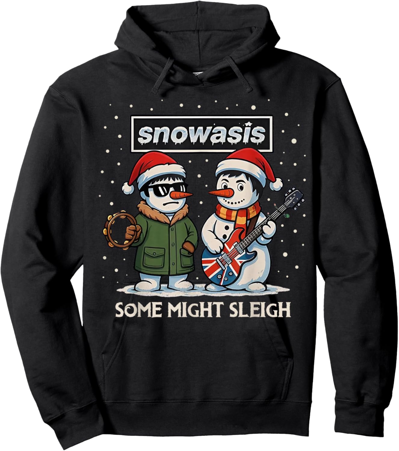 Snowasis Some Might Sleigh - Snowman Rock Hoodie - Hoodie | Black