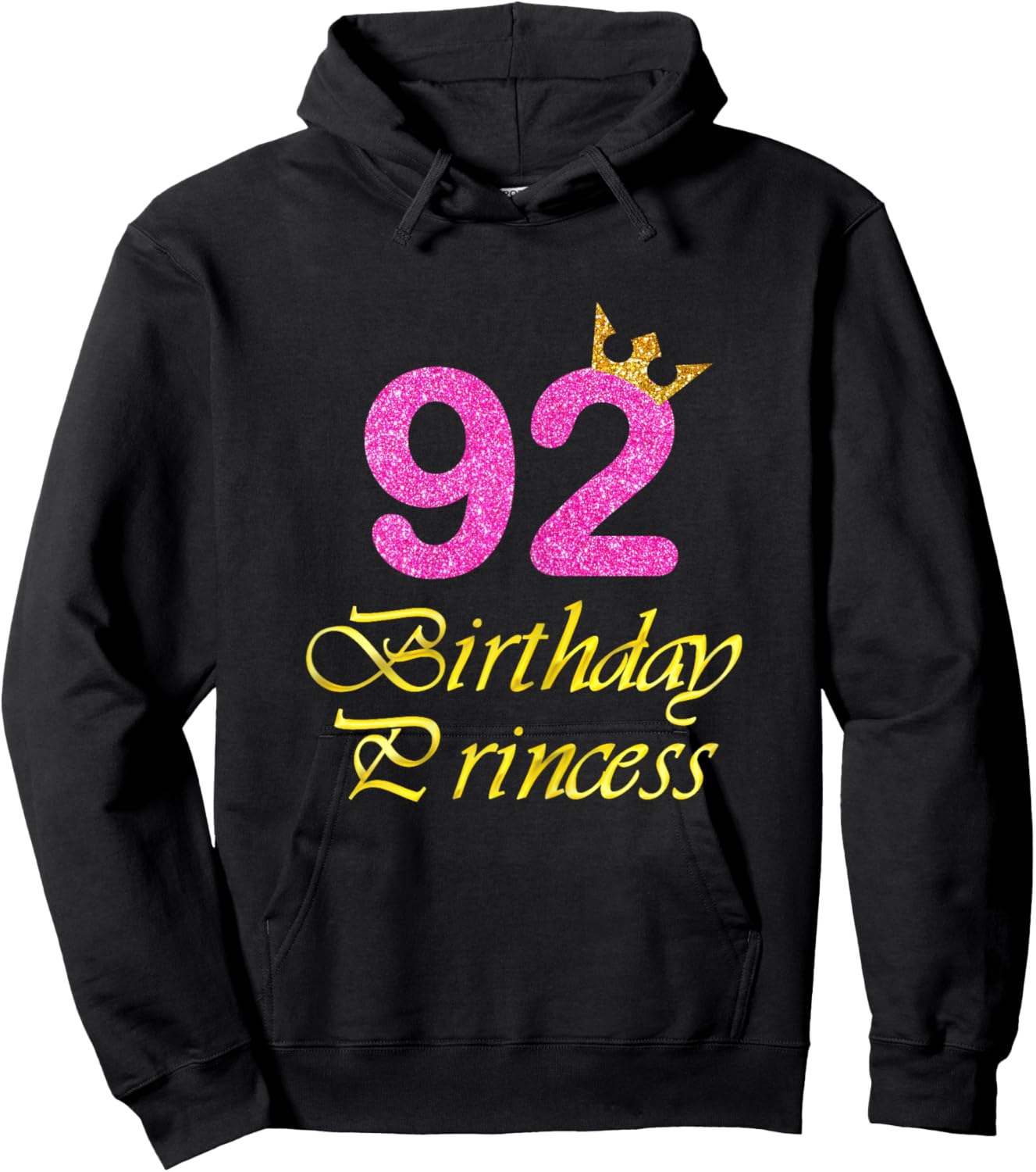 92nd Birthday Gift Girl Princess For 92 Years Old Hoodie - Hoodie | Black