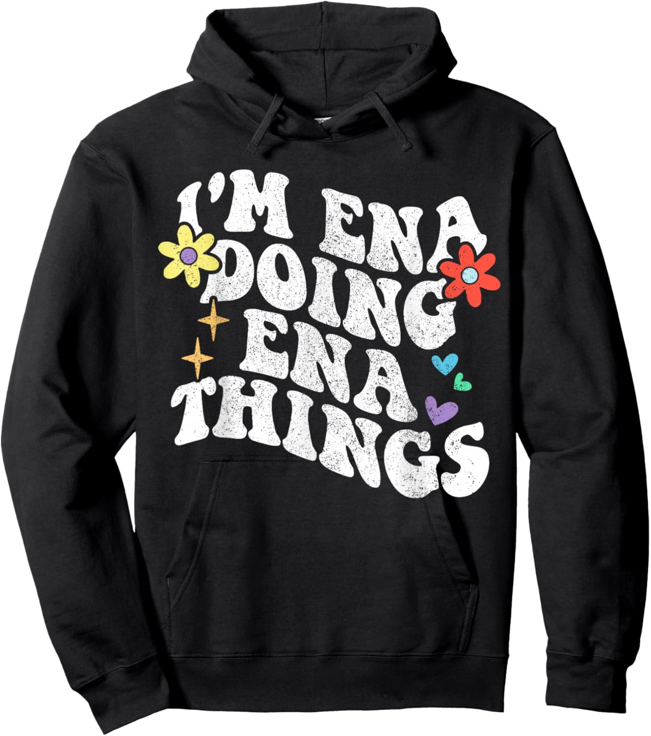 Retro Groovy Im ENA Doing ENA Things Funny Mother's Day Hoodie - Hoodie | Black