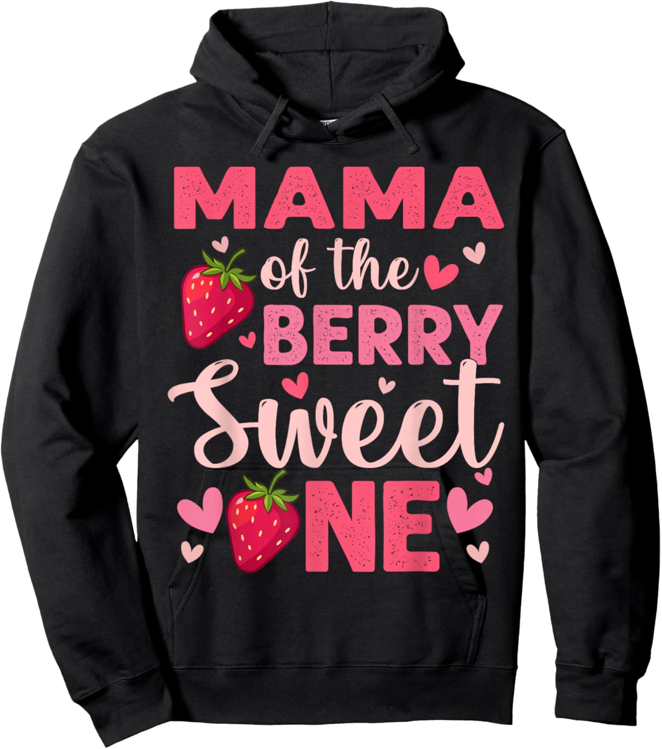 Mama of The Berry Sweet One Strawberry First Birthday Hoodie - Hoodie | Black