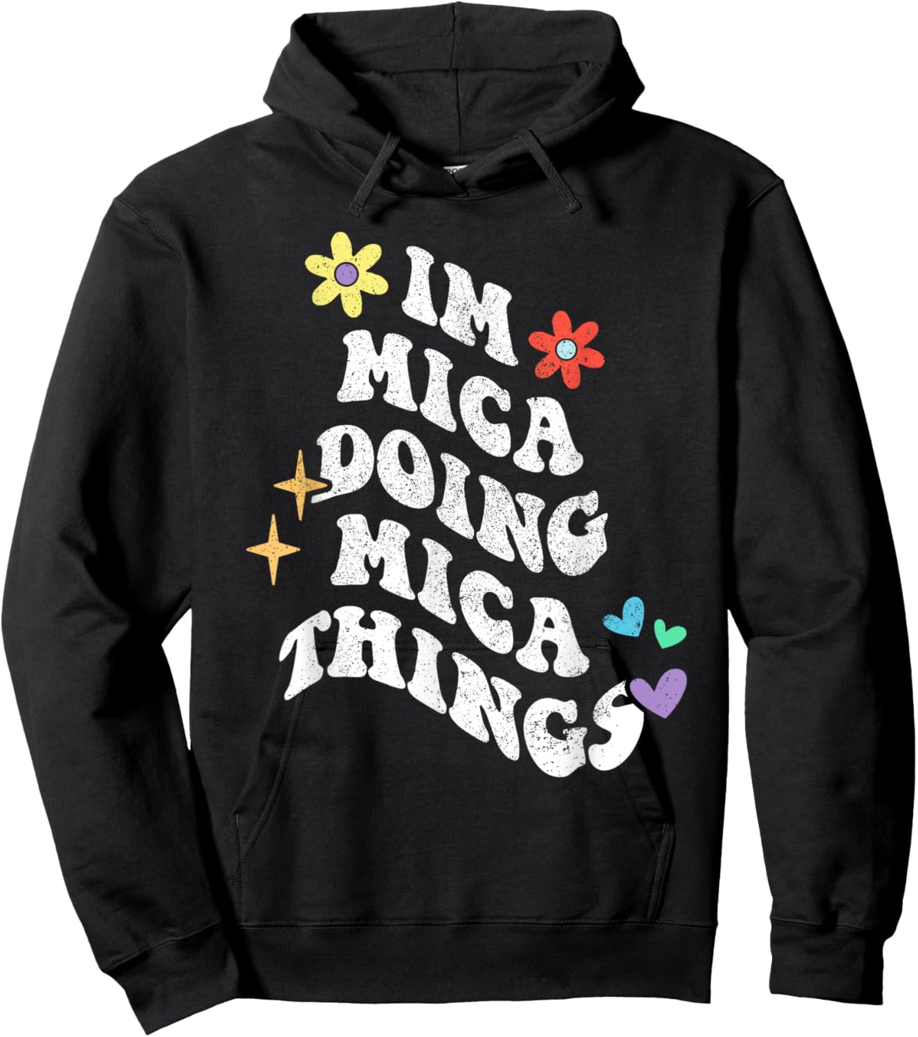 Retro Groovy Im Mica Doing Mica Things Funny Mother's Day Hoodie - Hoodie | Black