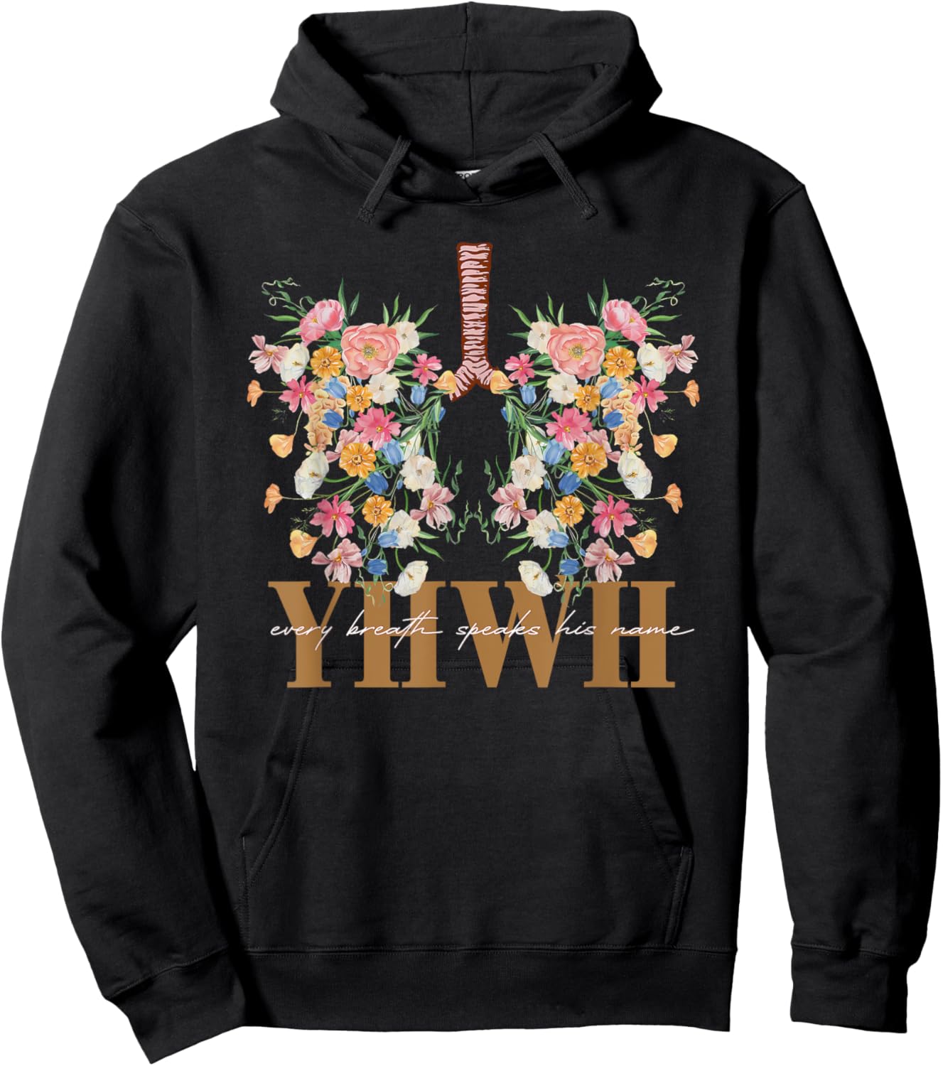 YHWH Every Breath Speaks His Name Floral Lungs Christian Hoodie - Hoodie | Black