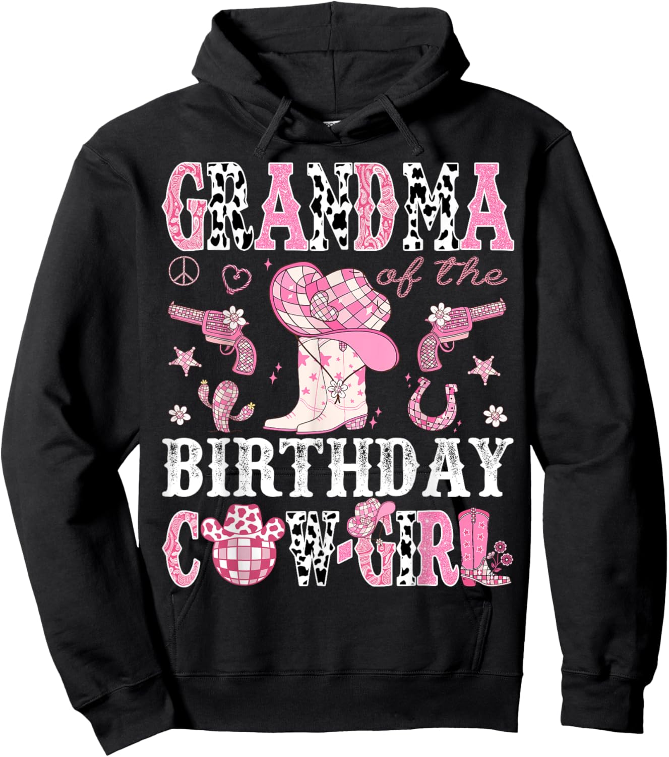 Grandma Of The Birthday Cow-Girl Pink Disco Rodeo Western Hoodie - Hoodie | Black
