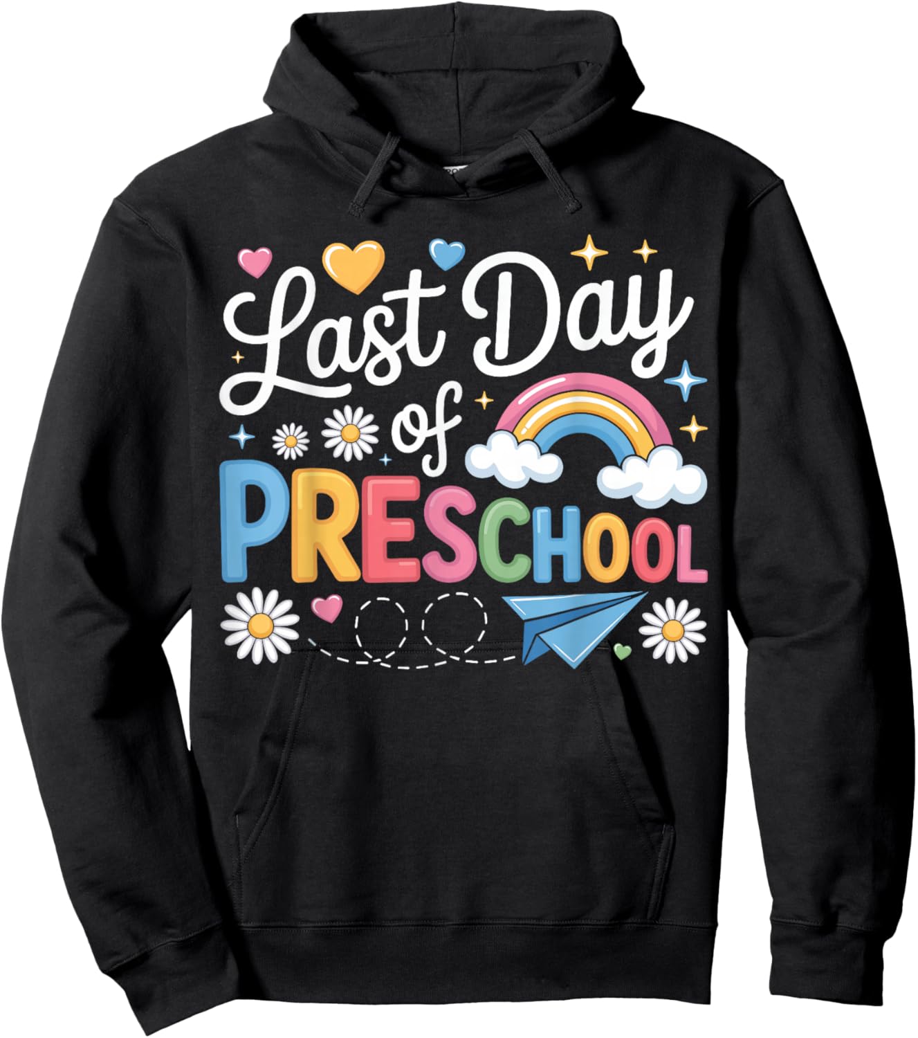 Funny Last Day of Preschool Cool Preschool Teacher Student Hoodie - Hoodie | Black