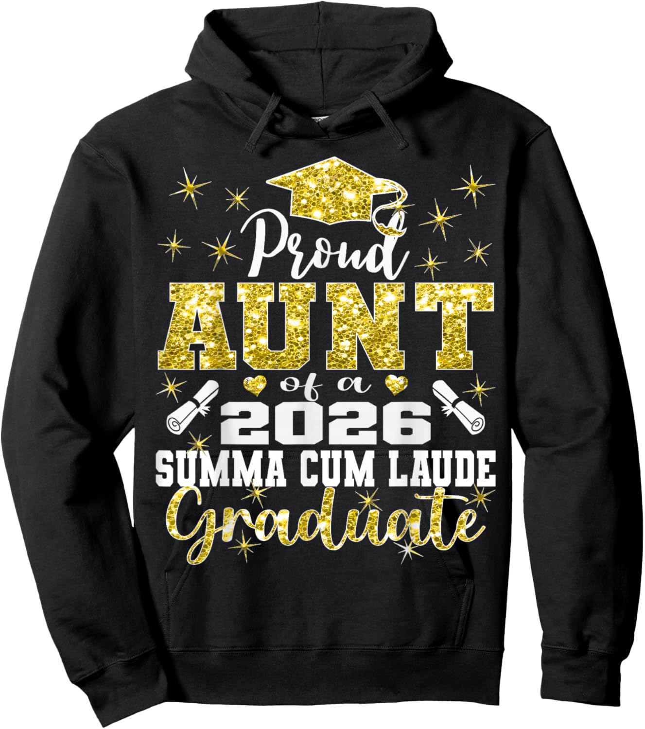 Proud Aunt of 2026 Summa Cum Laude Graduate 26 Hoodie - Hoodie | Black