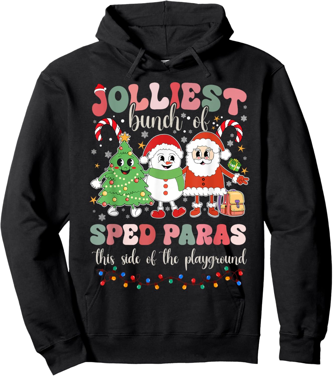 Jolliest Bunch Of Sped Paras This Side Of The Playground Hoodie - Hoodie | Black