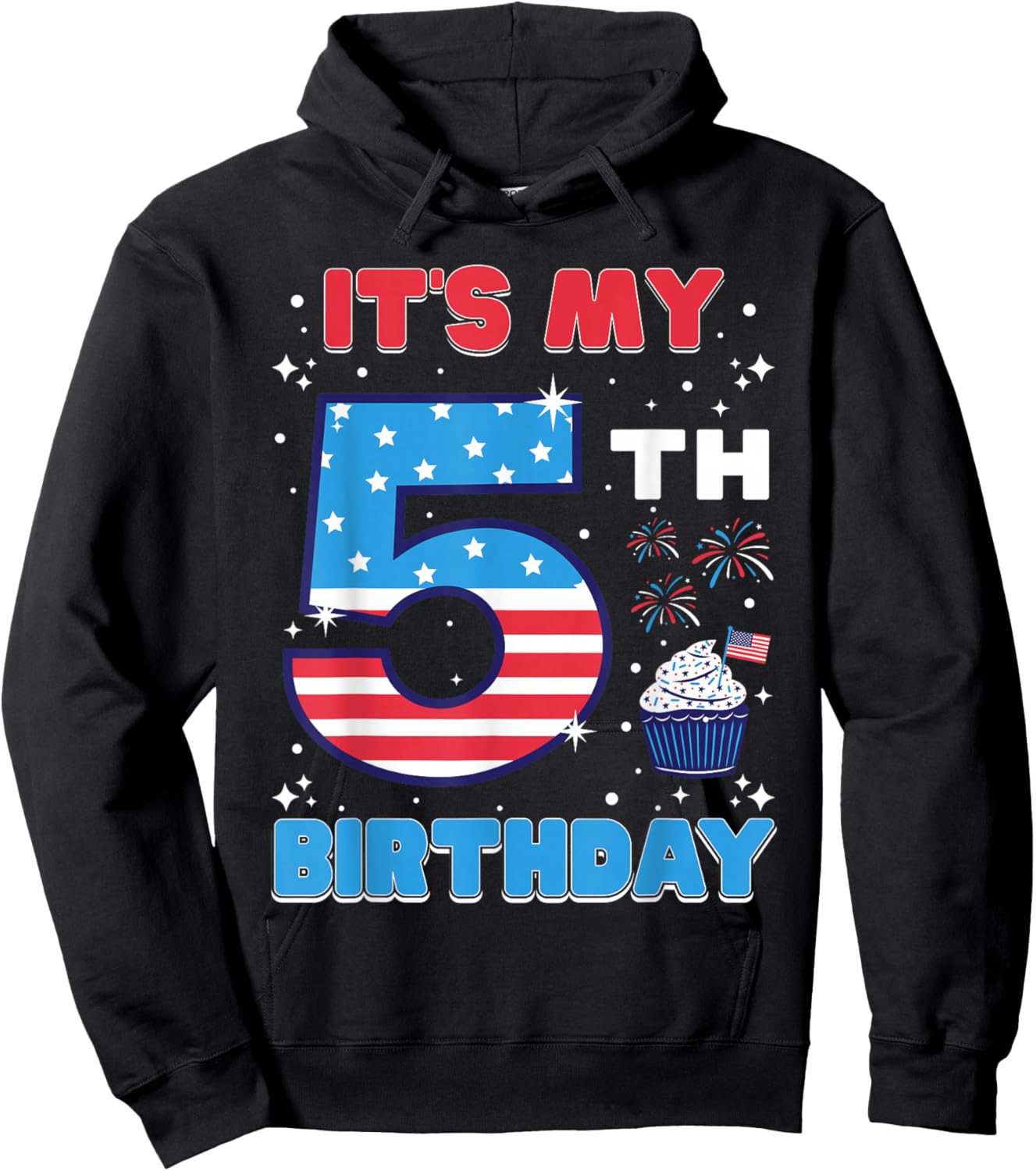 It's My 5th Birthday USA 4th Of July 5 Years Old Girls Boys Hoodie - Hoodie | Black