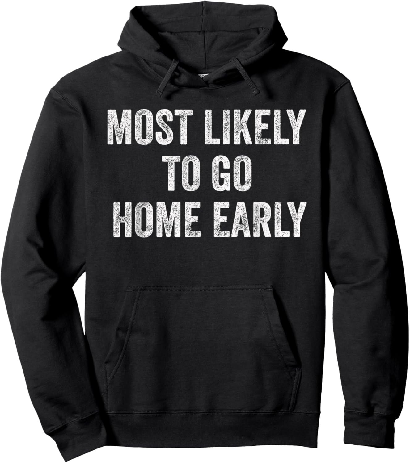 Most Likely To Go Home Early Matching Vacation Hoodie - Hoodie | Black