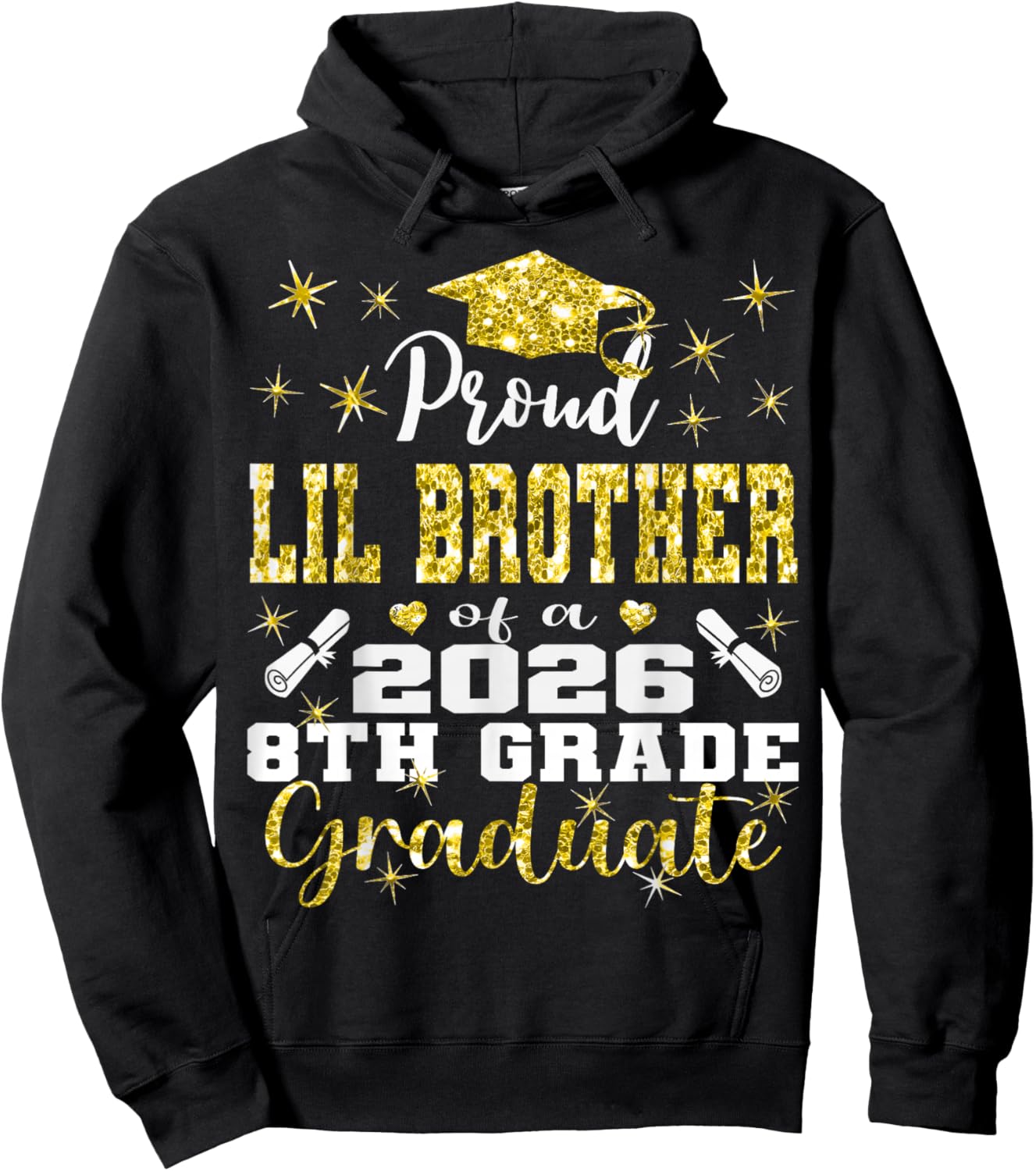 Proud Lil Brother of 8th Grade Graduate 2026 Middle Hoodie - Hoodie | Black