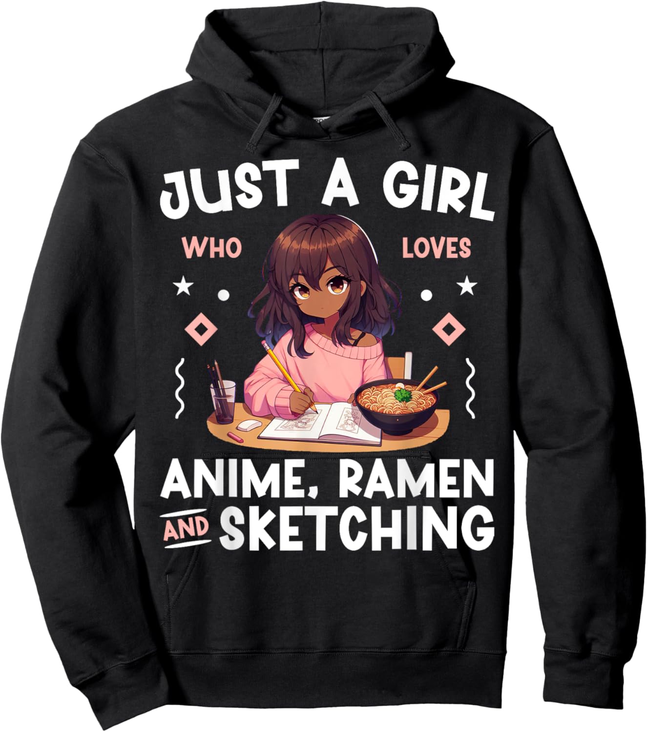 Just A Girl Who Loves Anime Ramen and Sketching Otaku Hoodie - Hoodie | Black