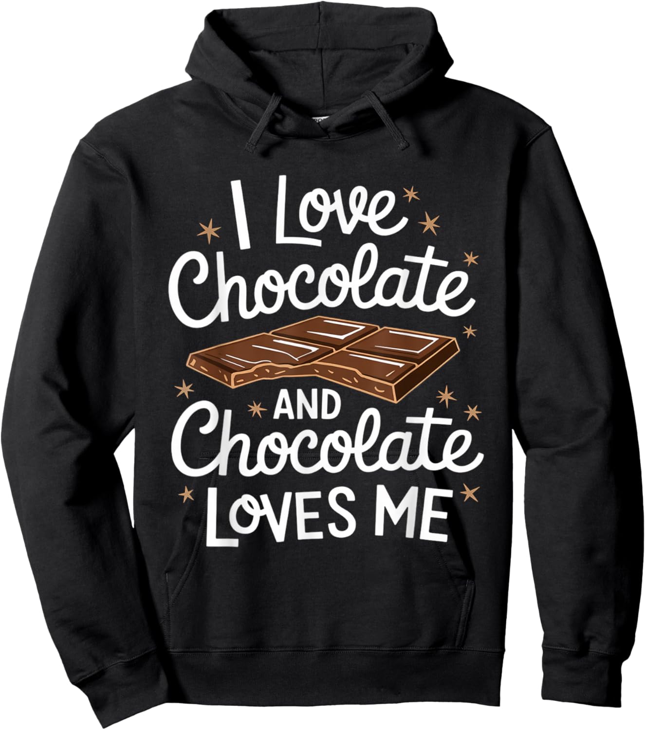 I Love Chocolate And Chocolate Loves Me Cute Chocolate Hoodie - Hoodie | Black