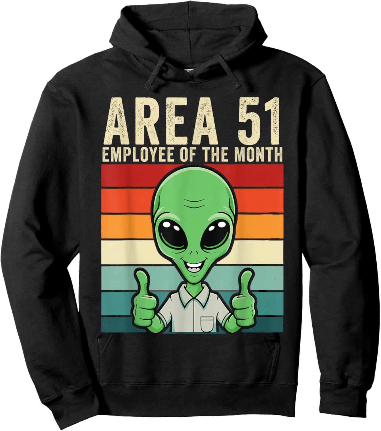 Area 51 Employee of The Month, Funny Alien, Funny Area 51 Hoodie - Hoodie | Black