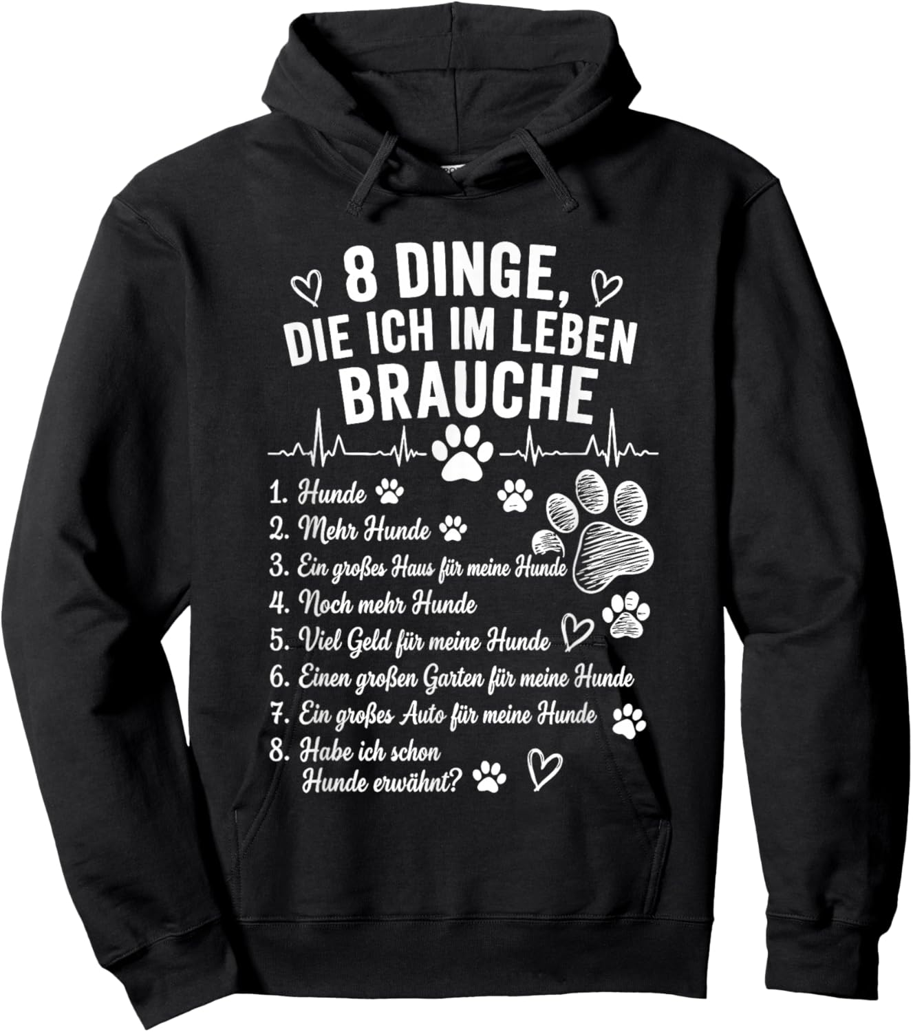 8 Dinge die ich im Leben Brauche Hoodie - Hoodie | Black
