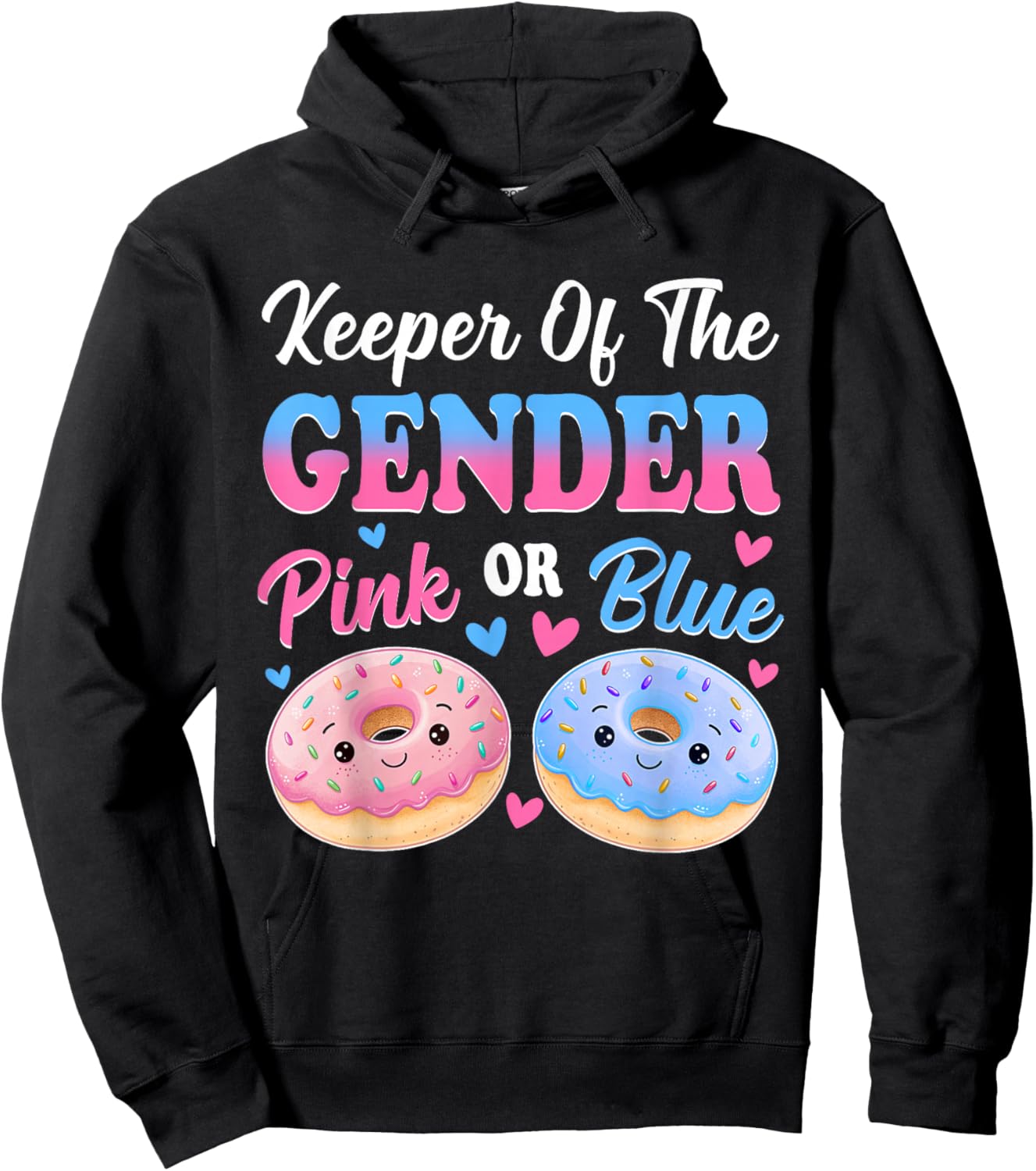 Pink Or Blue Keeper of The Gender Donut Theme Party Hoodie - Hoodie | Black