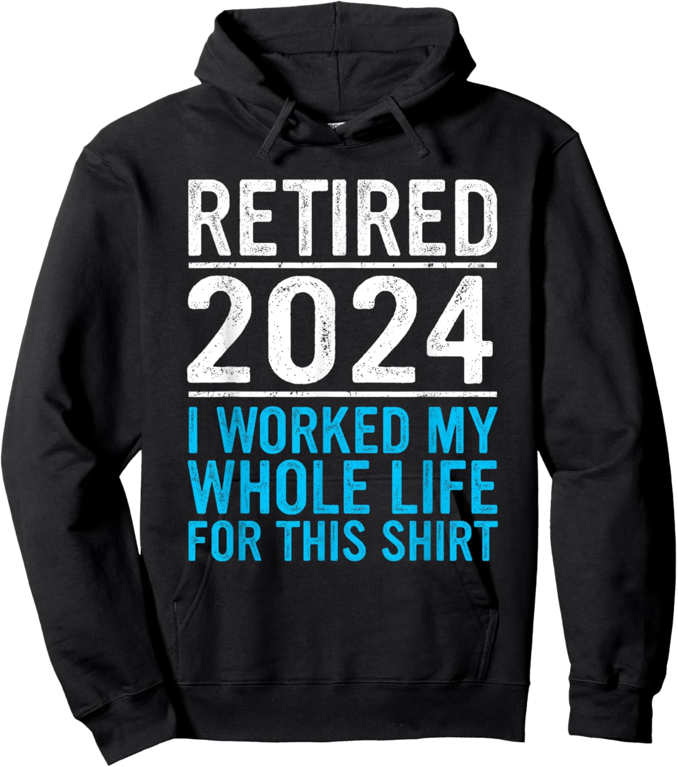 Retired 2024 Retirement Men Women Humor Funny Retirement Hoodie - Hoodie | Black
