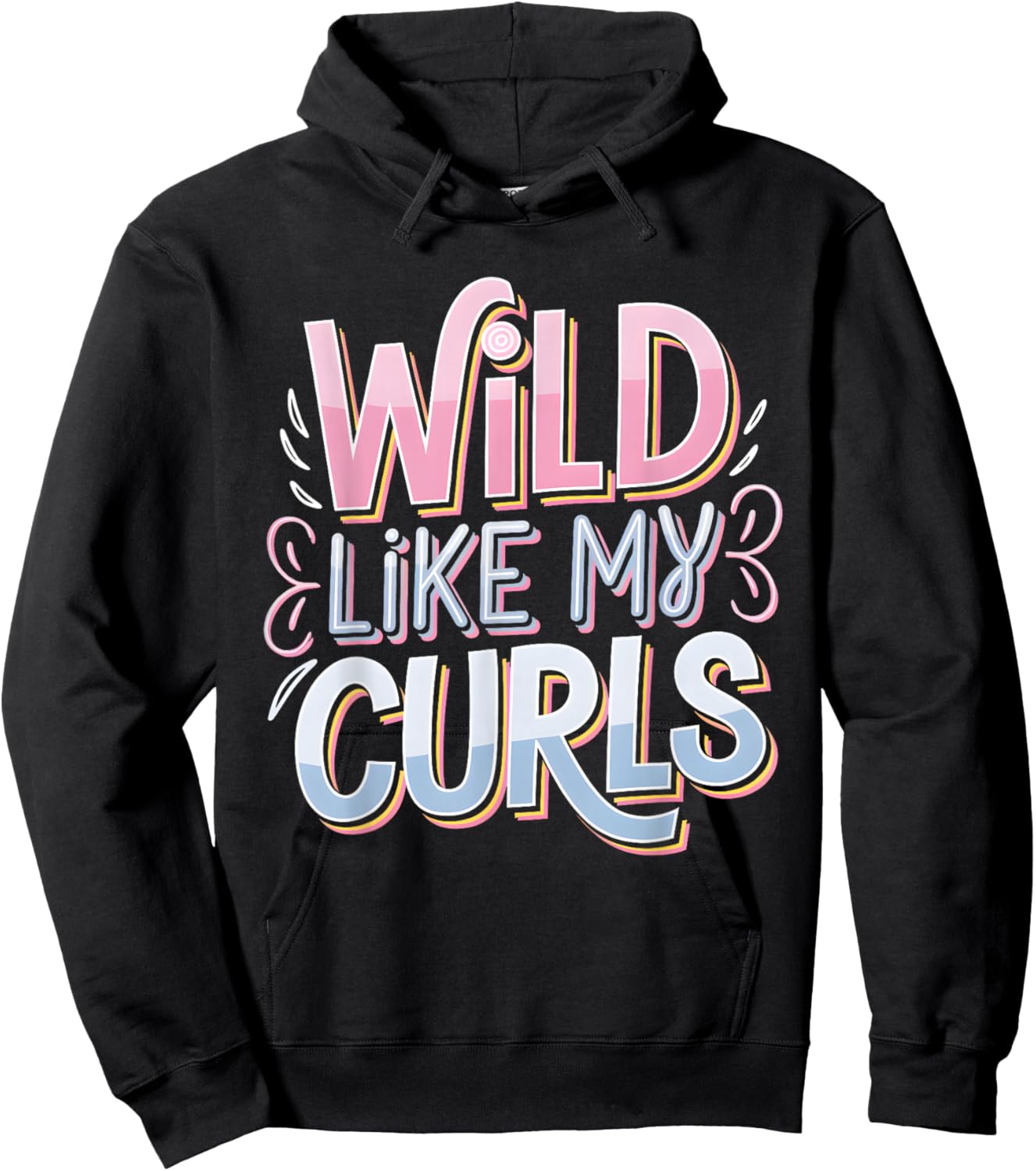 Wild Like My Curls Toddler Cute Curly Haired Hoodie - Hoodie | Black