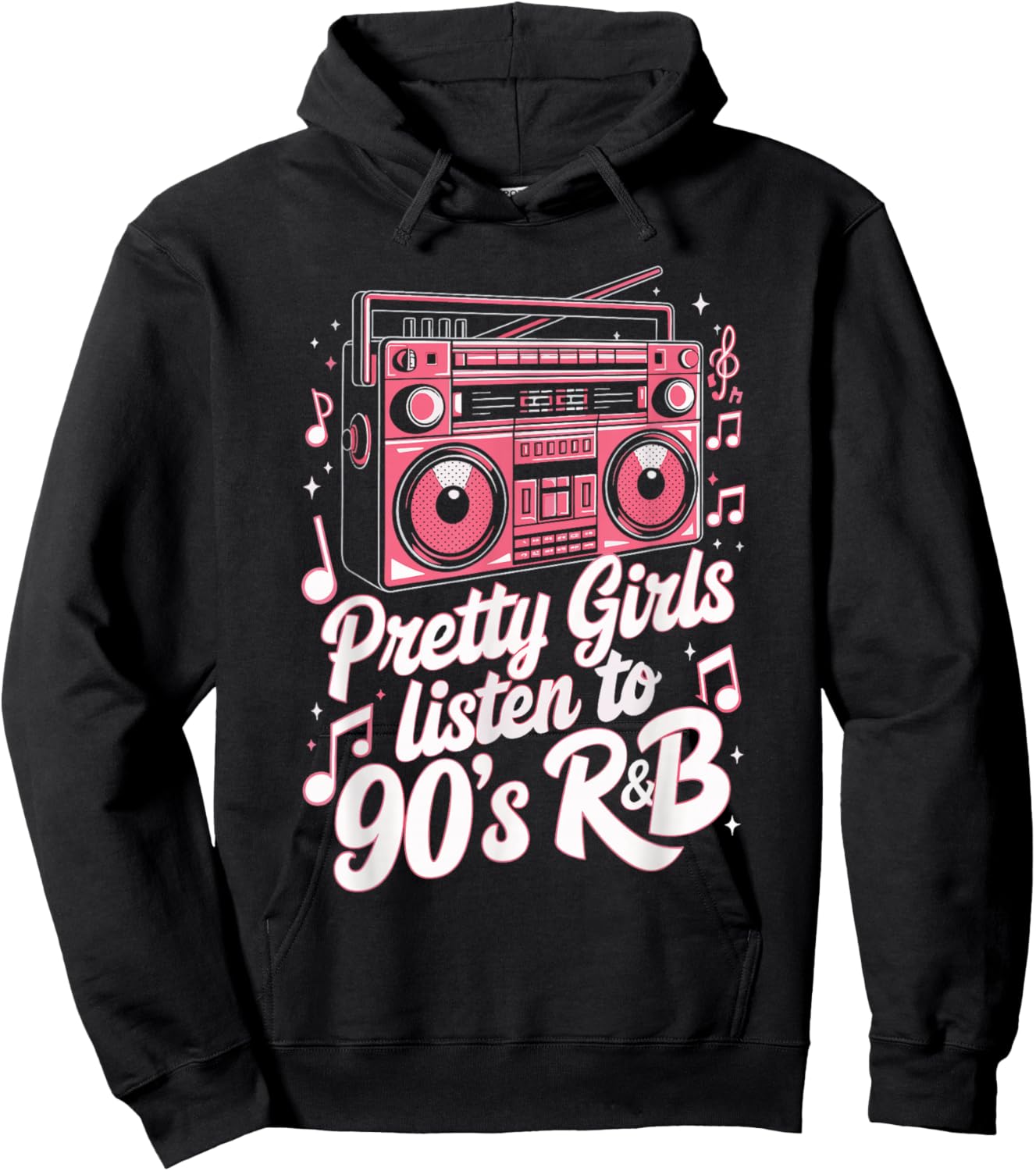 Pretty Girls Listen To 90's R&B Hoodie - Hoodie | Black