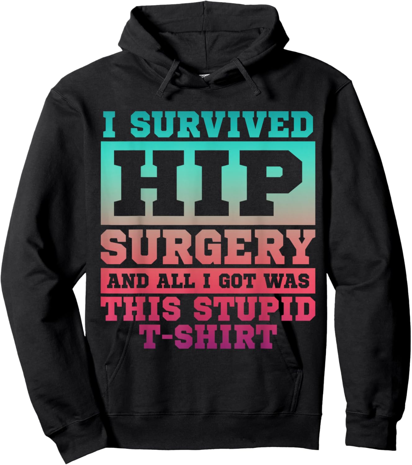 Broken Hip Surgery Recovery Bionic Hip Replacement Survivor Hoodie - Hoodie | Black
