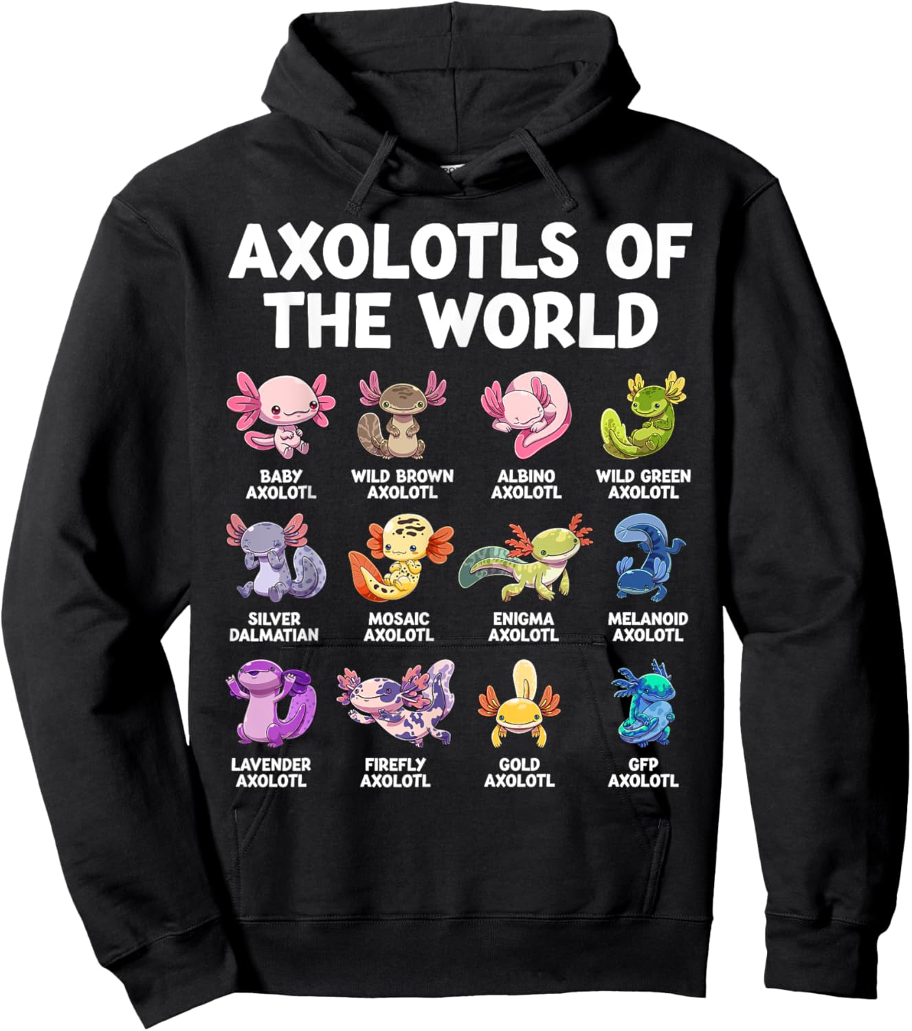 Axolotl Kawaii Axolotls of The World Funny Axolotl Animals Hoodie - Hoodie | Black