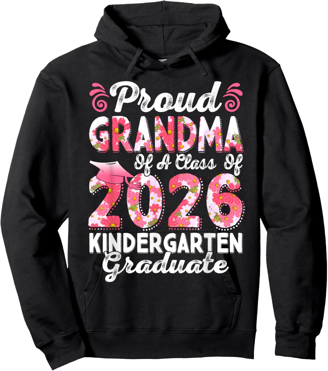 Proud Grandma Class of 2026 Kindergarten Graduate Hoodie - Hoodie | Black
