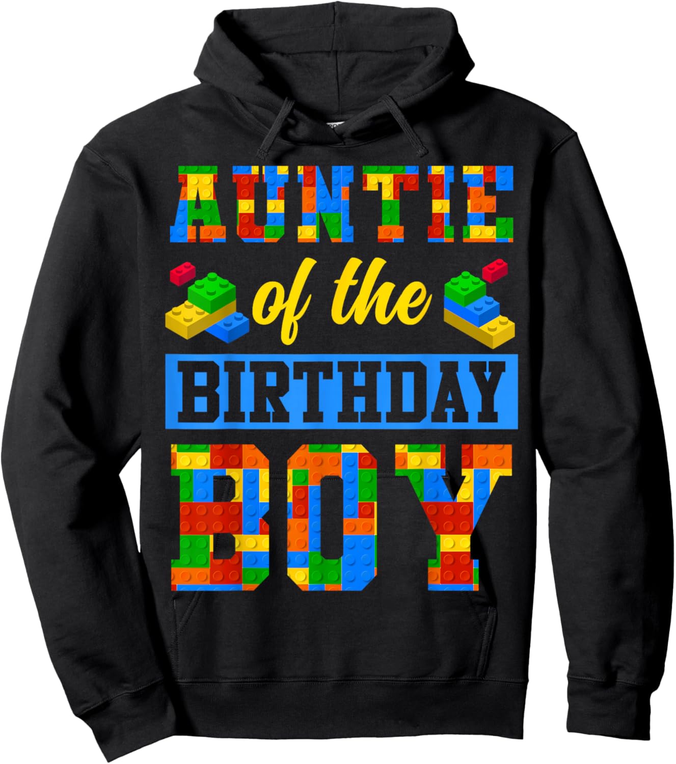 Auntie Of The Birthday Boy Building Block Bday Party Hoodie - Hoodie | Black