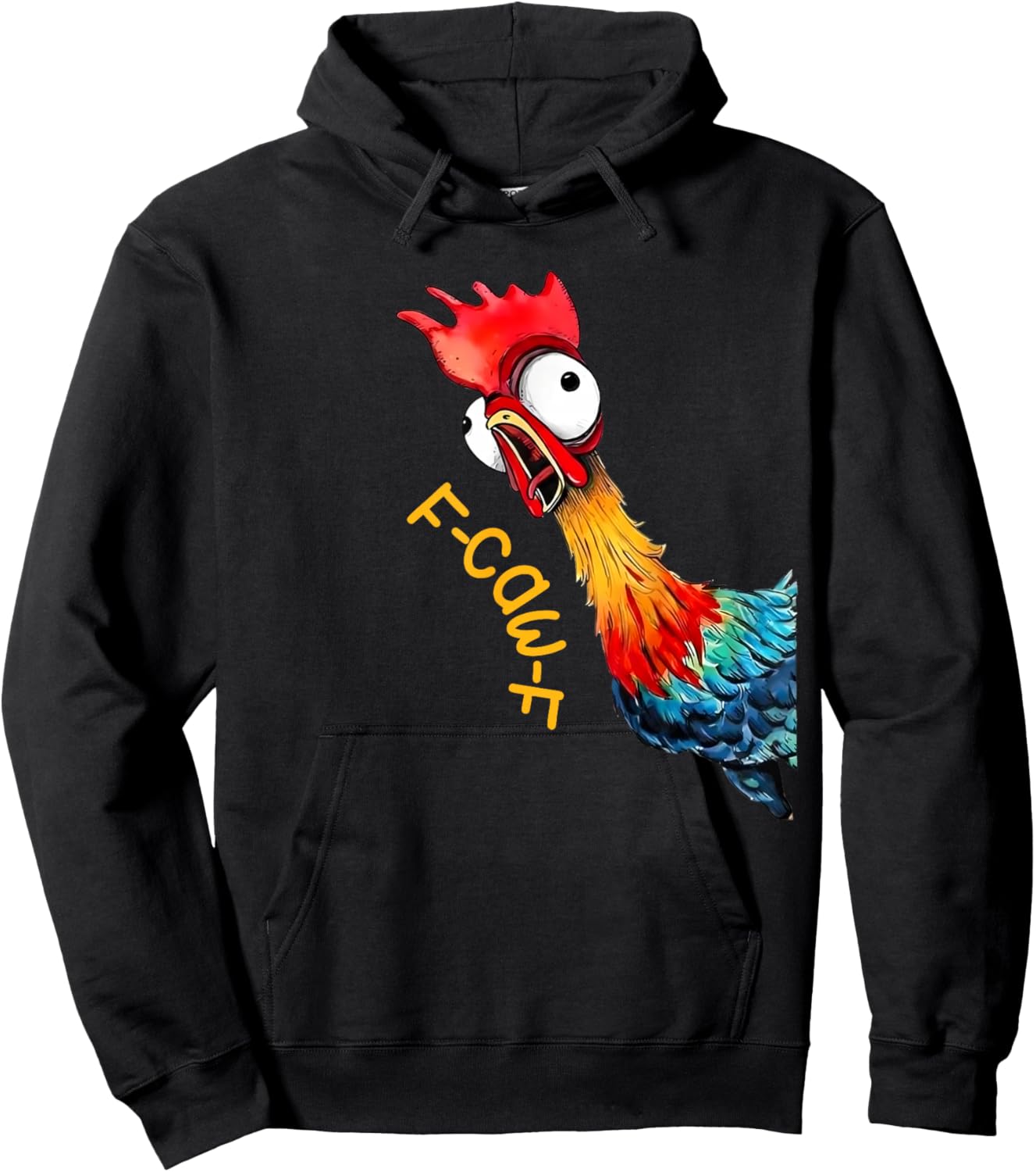 F-Caw-F Chicken Quote Rooster Fcawf Funny Fawk Off Humor Hoodie - Hoodie | Black