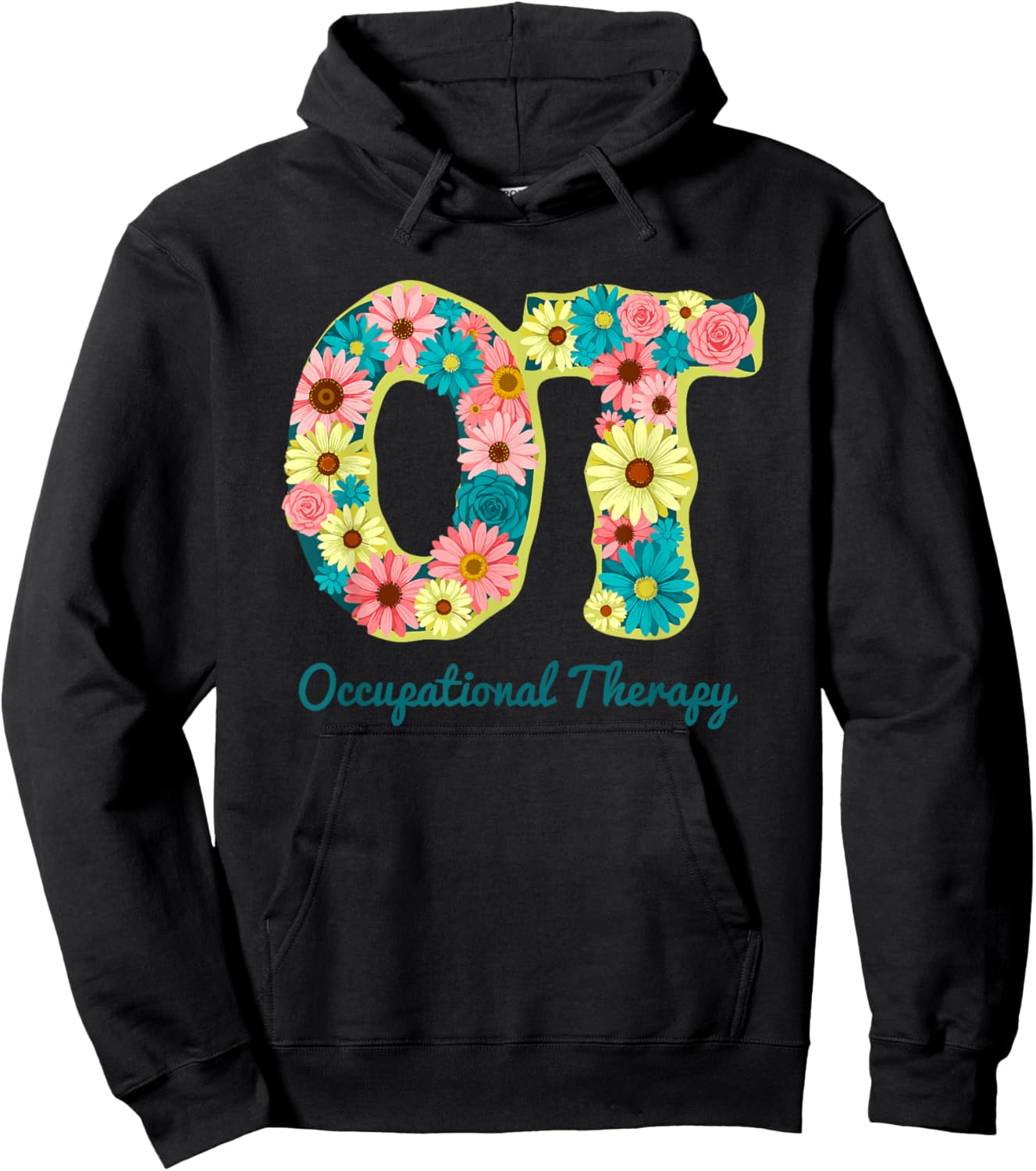 OT Letter Monogram Flowers Occupational Therapy Month Hoodie - Hoodie | Black