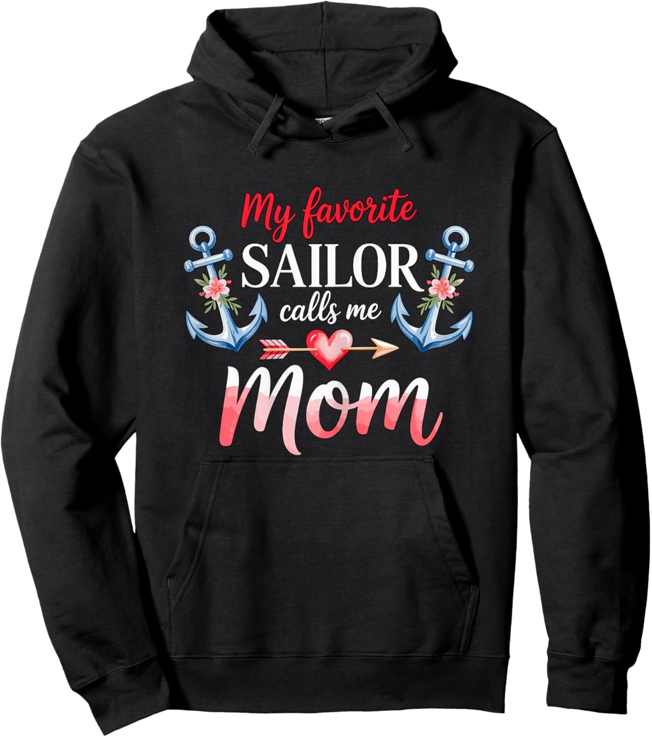 My Favorite Sailor Calls Me Mom Navy Hoodie - Hoodie | Black