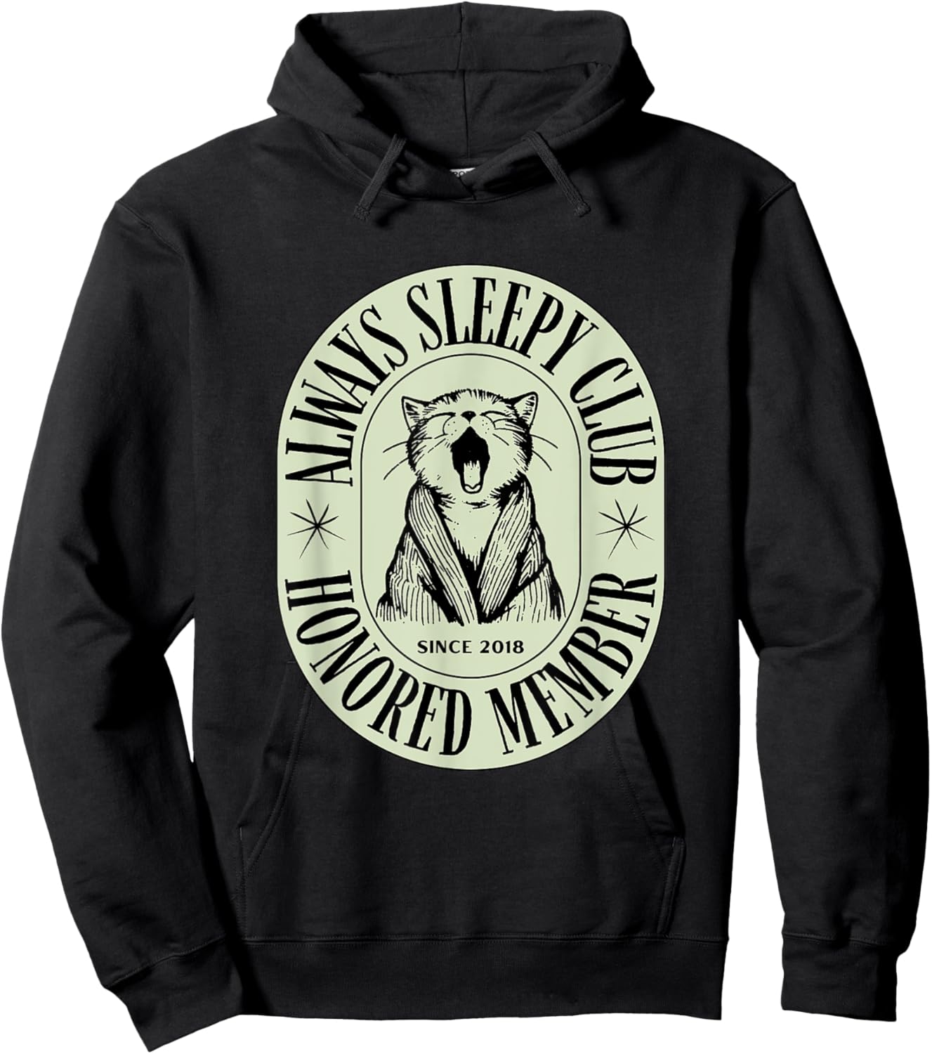 Funny Cute Always Sleepy Club Honored Member Cat Men Women Kids Hoodie - Hoodie | Black