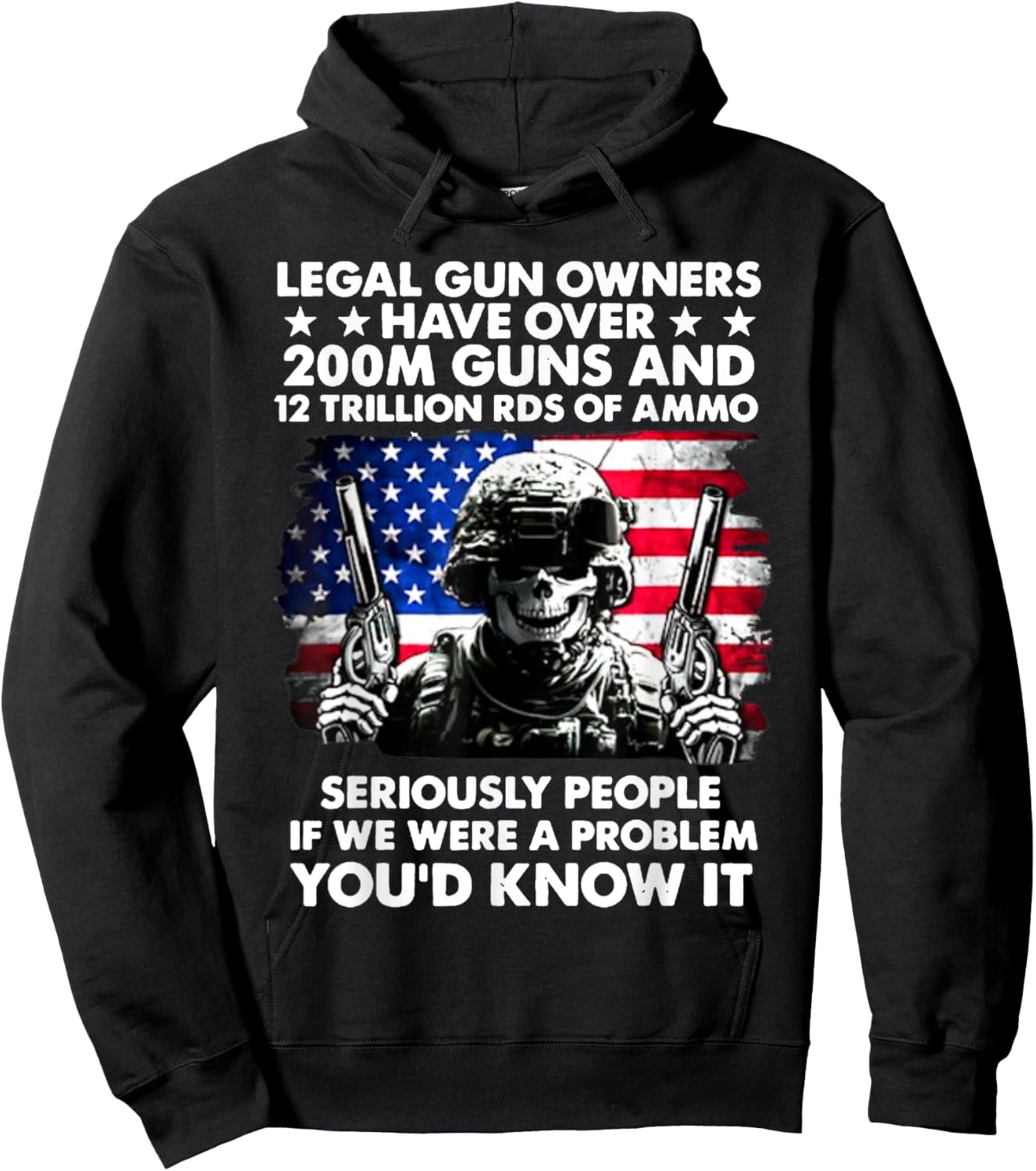 Legal Gun Owners Have Over 200m Guns And 12 Trillion RDS Hoodie - Hoodie | Black
