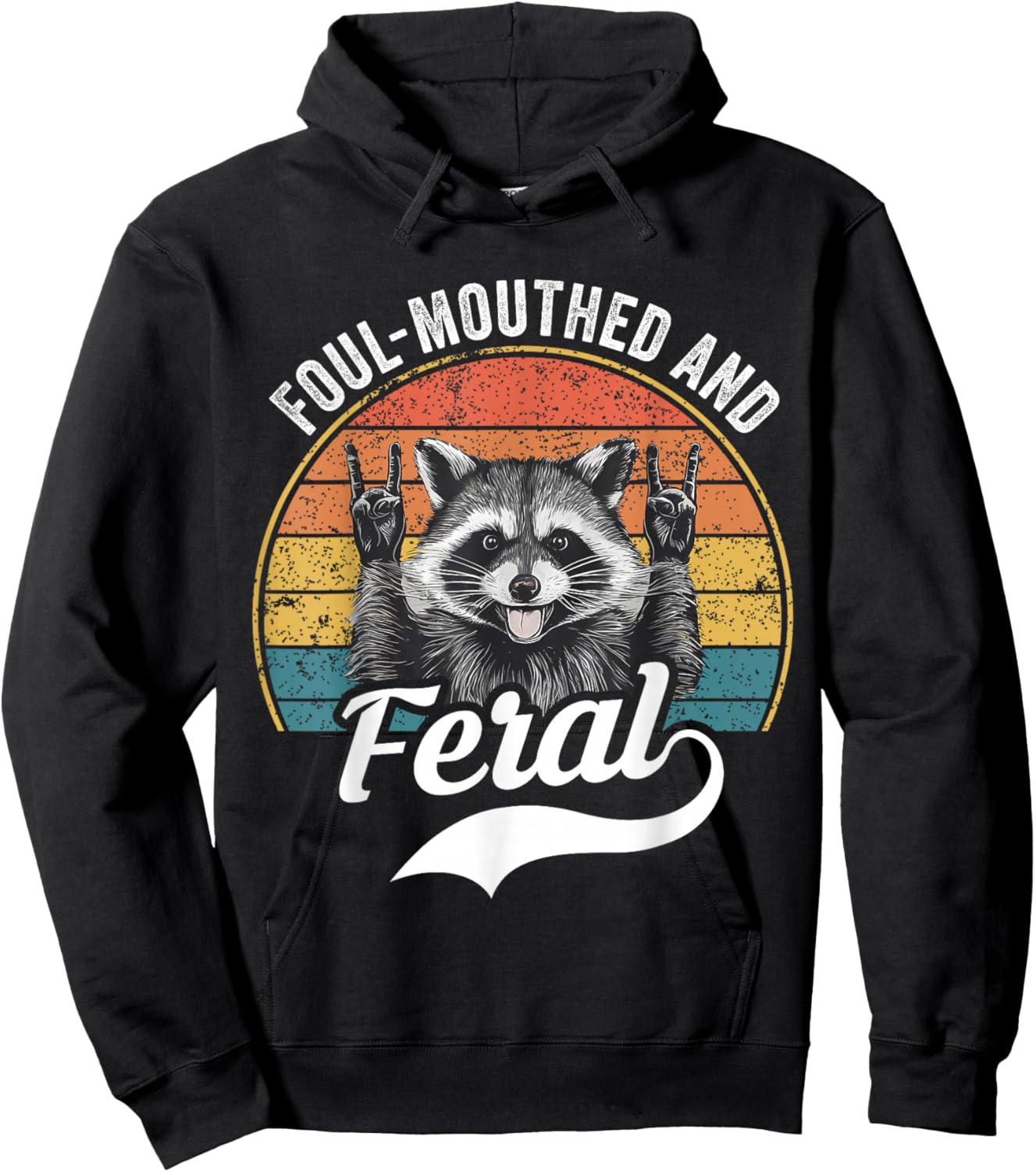 Foul Mouthed and Feral Raccoon Summer Meme Joke Hoodie - Hoodie | Black