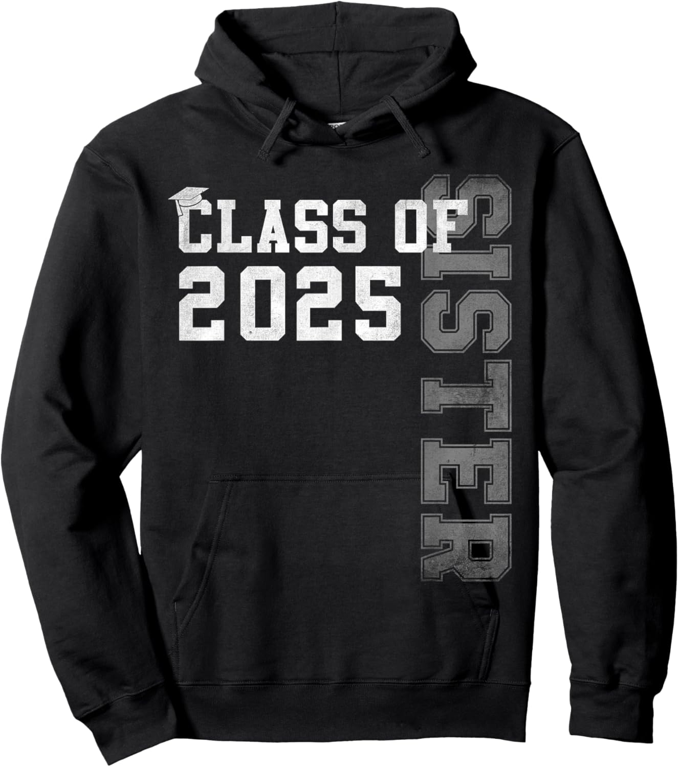Sister Senior 2025 Proud Sister Of A Class Of 2025 Graduate Hoodie - Hoodie | Black
