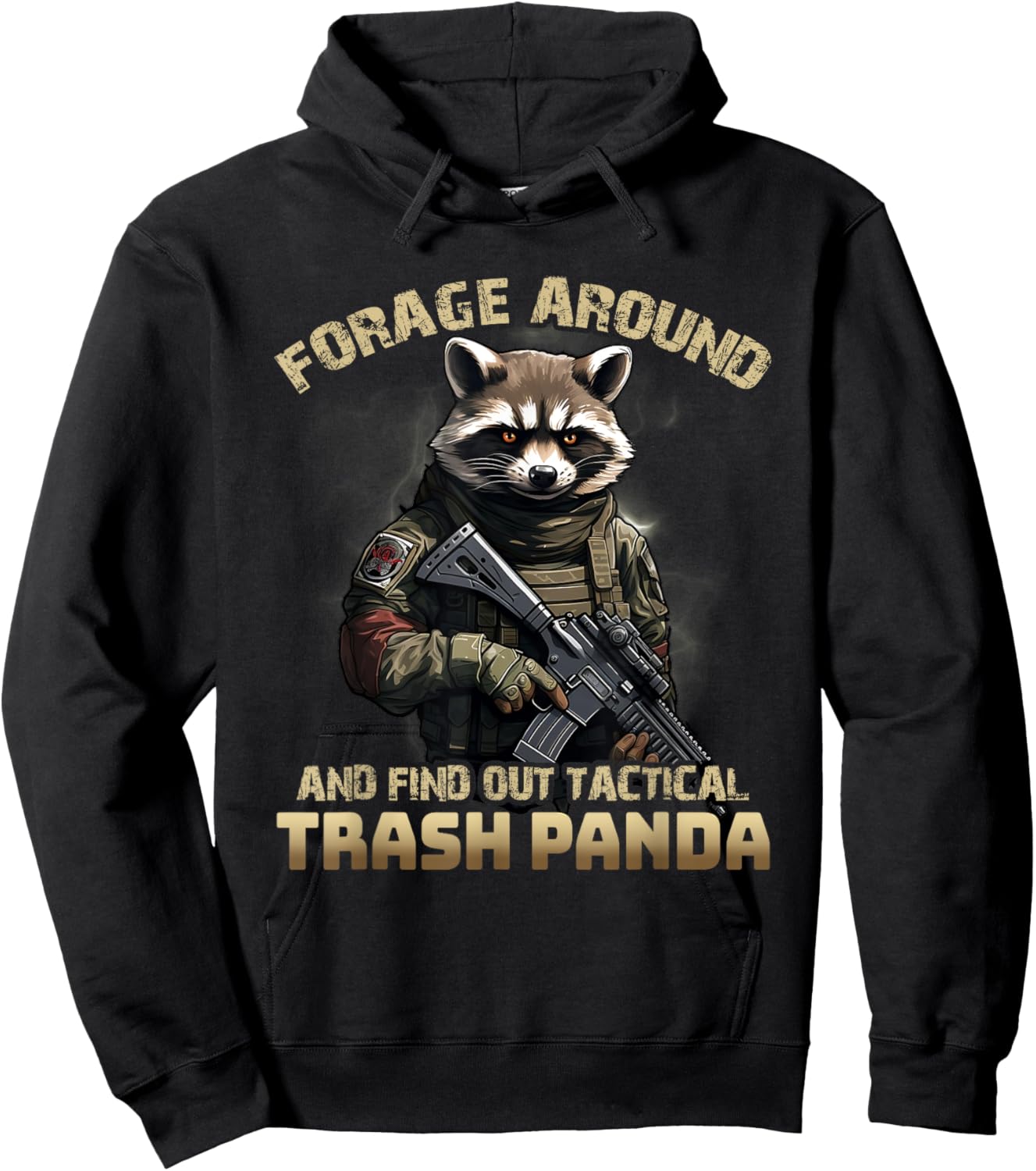 Forage Around & Find Out Tactical Trash Panda Funny Raccoon Hoodie - Hoodie | Black