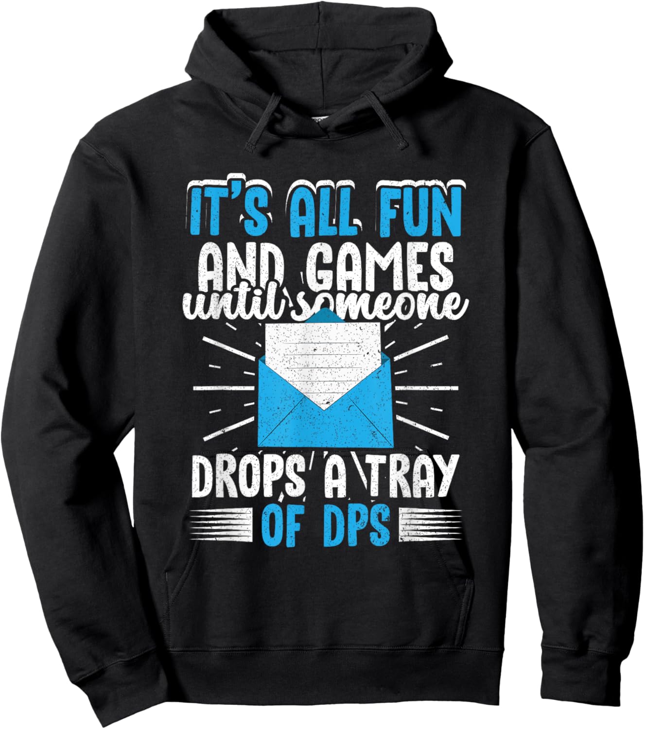Postal Worker Postman Until Someone Drops A Tray Of DPS Hoodie - Hoodie | Black