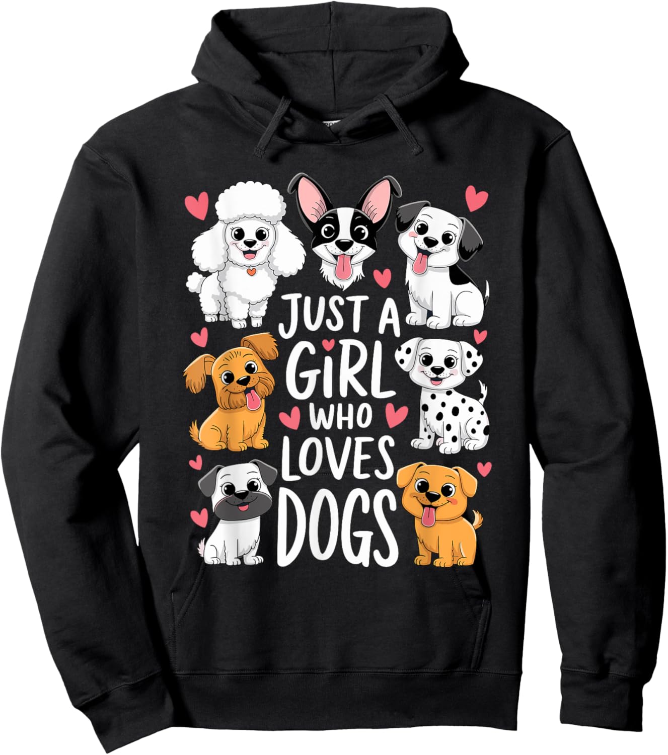 With Dogs a Girl and Her Girls Just a Girl Who Loves Dogs Hoodie - Hoodie | Black