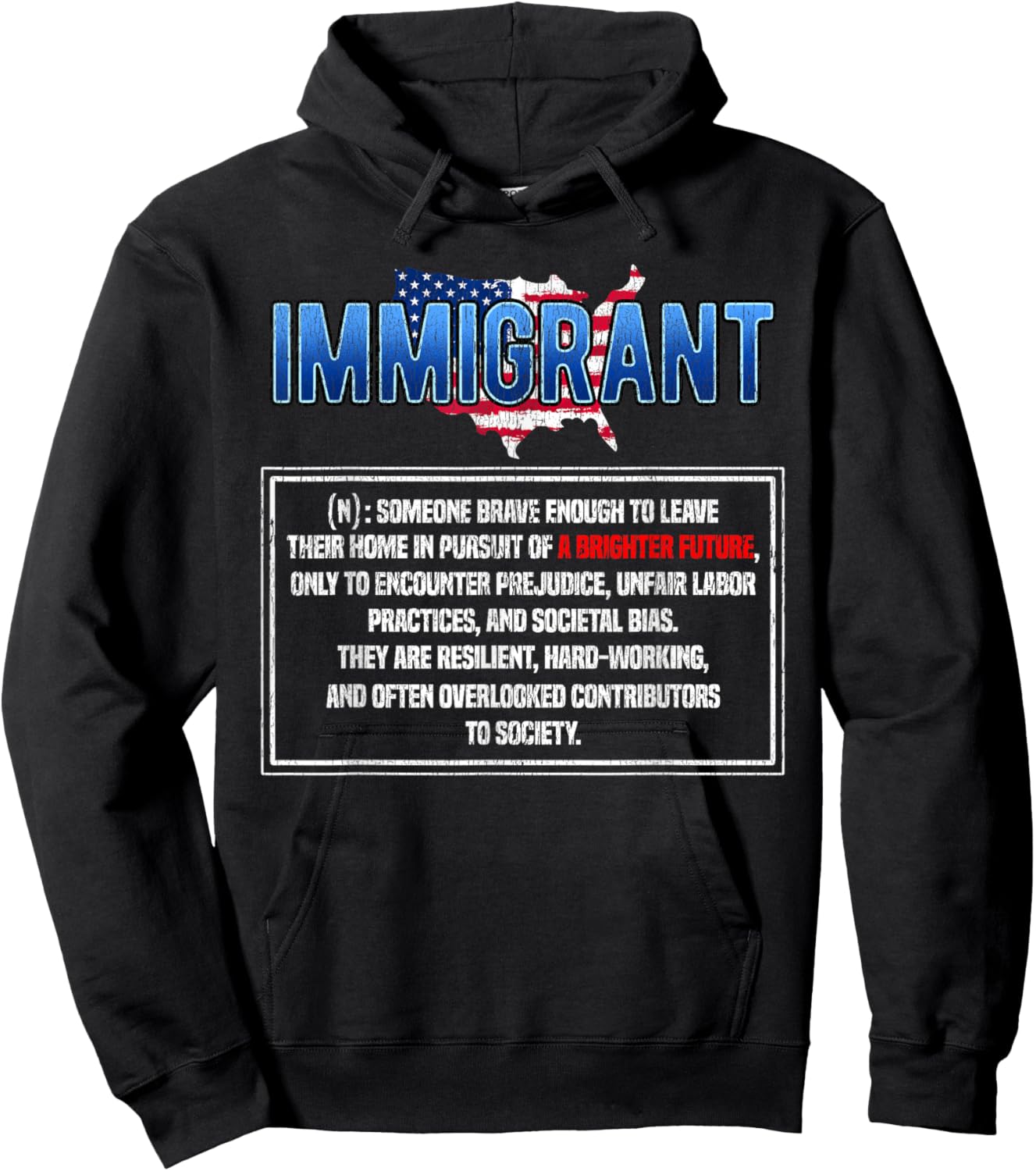 Immigrant Definition Resilient Hardworking Brave Hoodie - Hoodie | Black