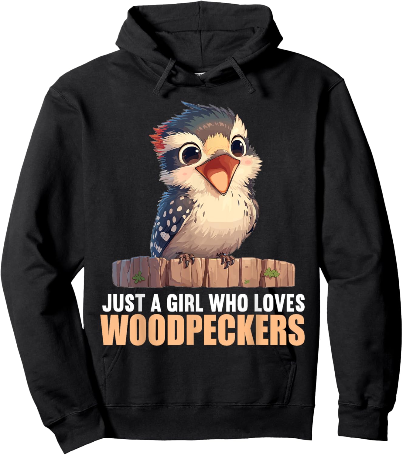 Just a Girl who loves Woodpeckers. Woodpeckers Woodpecker Hoodie - Hoodie | Black