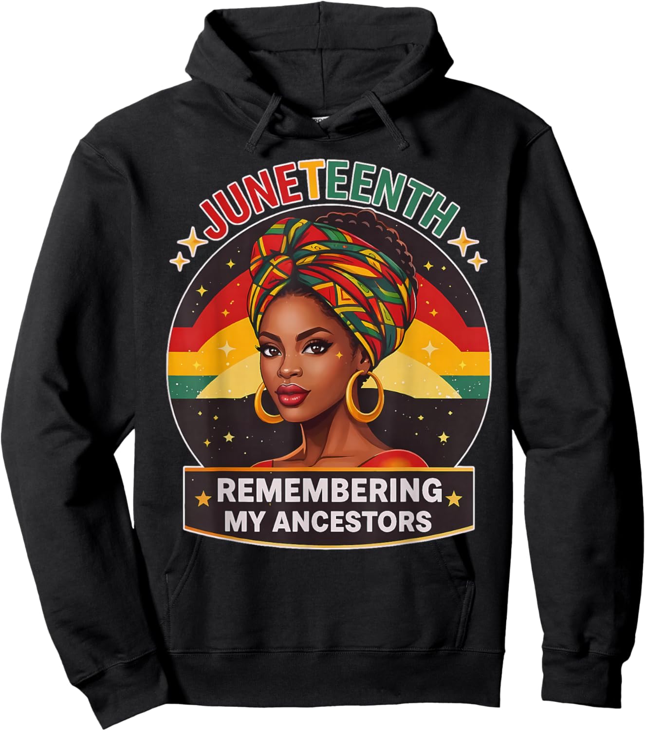 Juneteenth Remembering My Ancestors Black Women Queen Afro Hoodie - Hoodie | Black