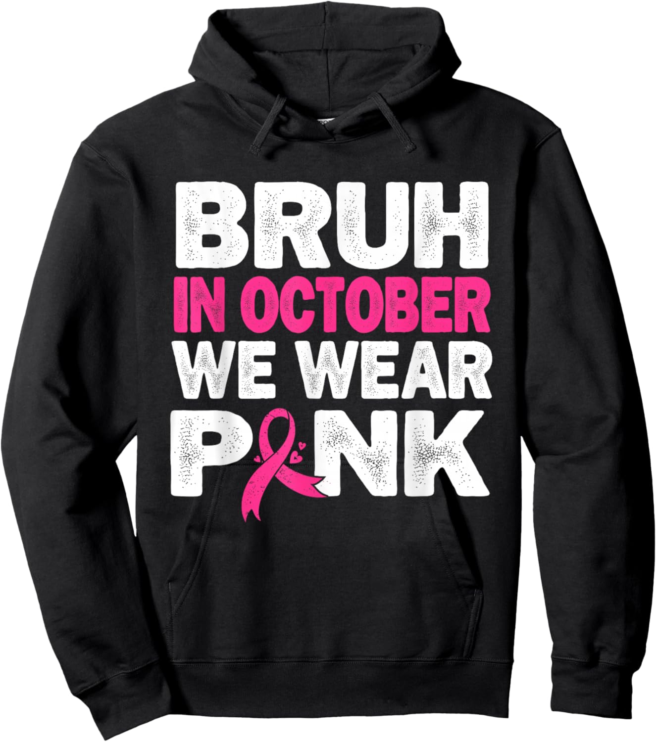 Breast Cancer Awareness Kids Boys Bruh In October Wear Pink Hoodie - Hoodie | Black