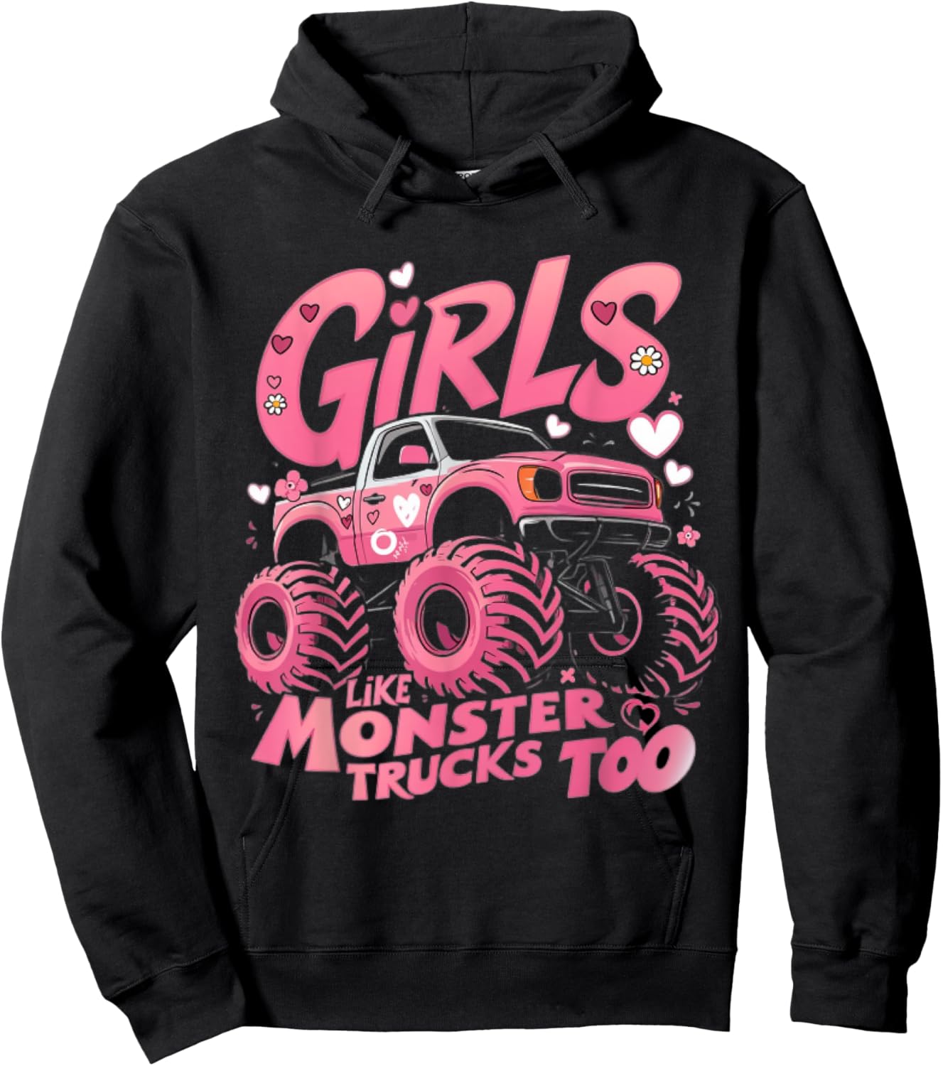 Cute Monster Truck Girls Like Monsters Too Hoodie - Hoodie | Black