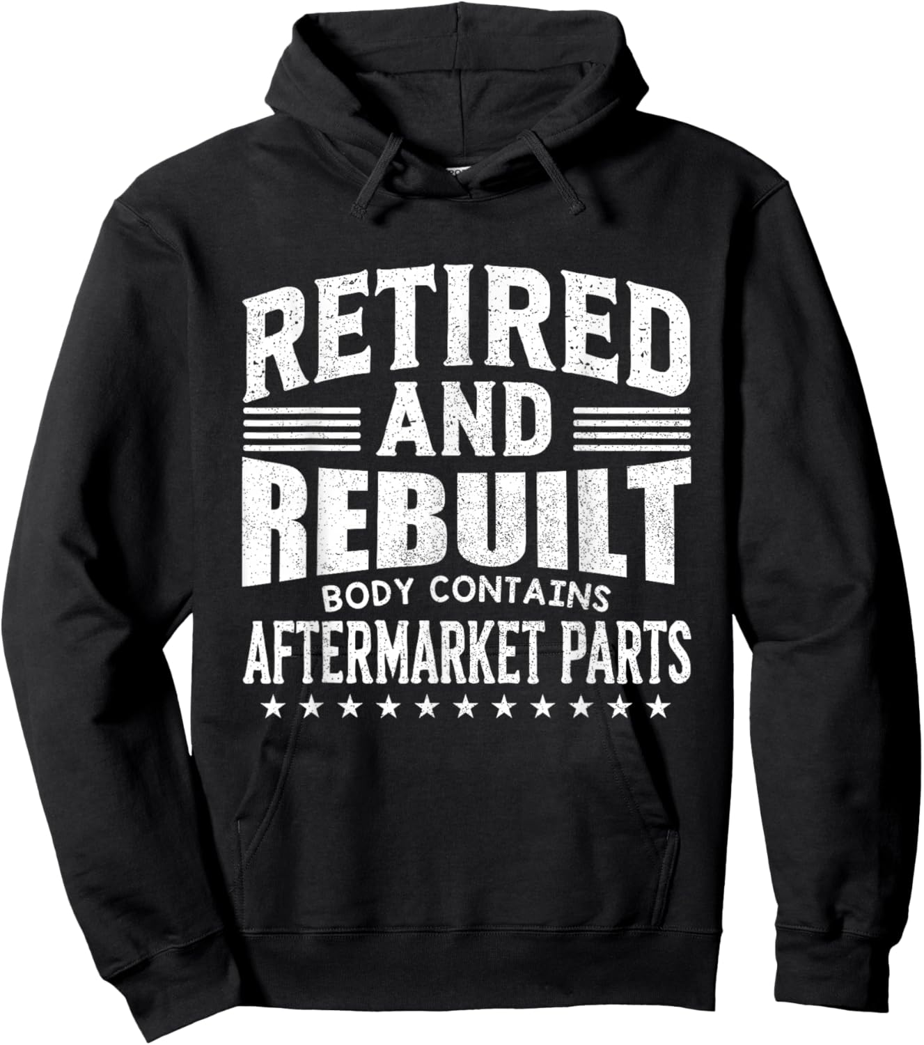 Funny Retired And Rebuilt Body Contains Aftermarket Part Hoodie - Hoodie | Black