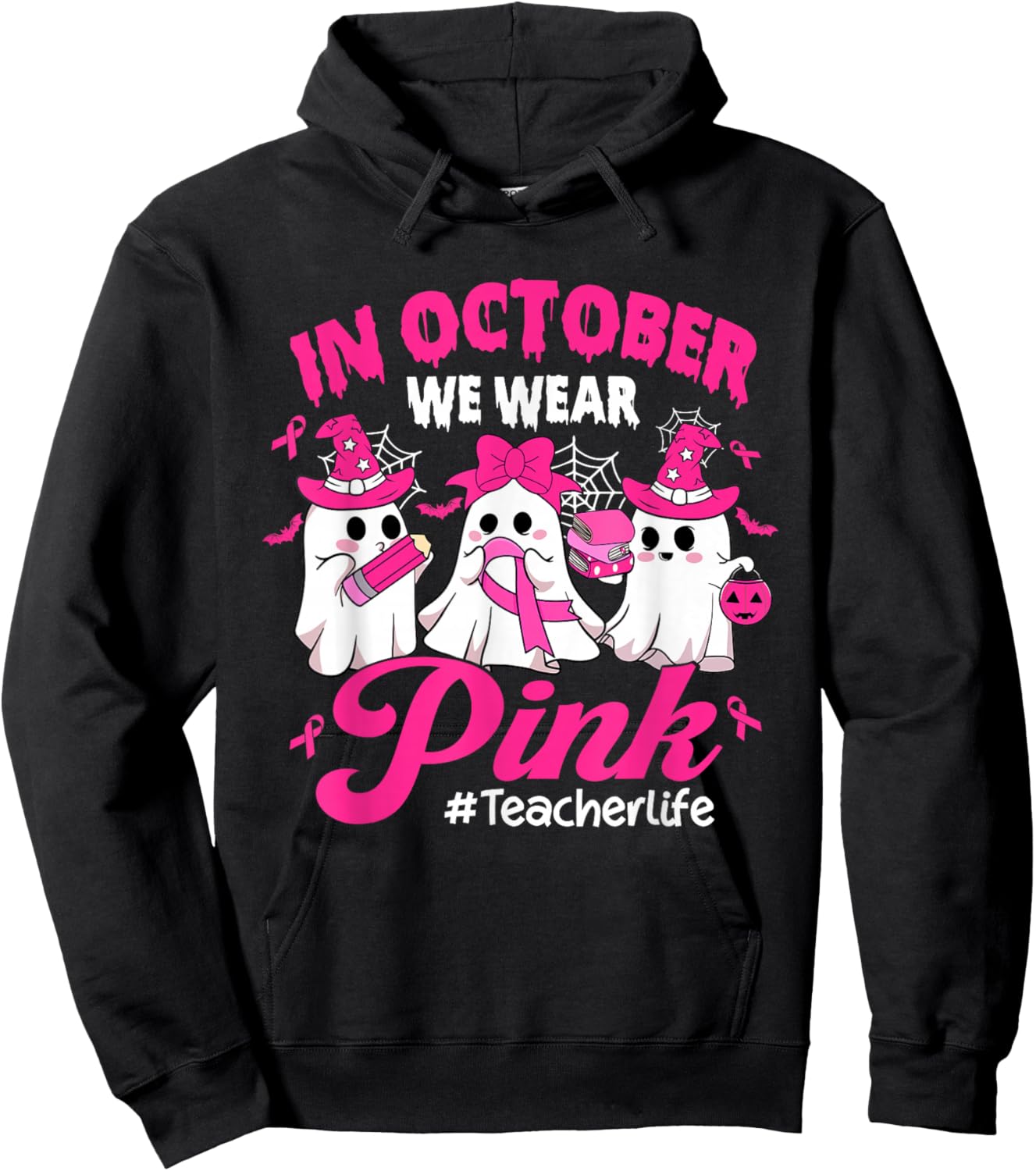in October We Wear Pink Teacher Life Breast Cancer Hoodie - Hoodie | Black