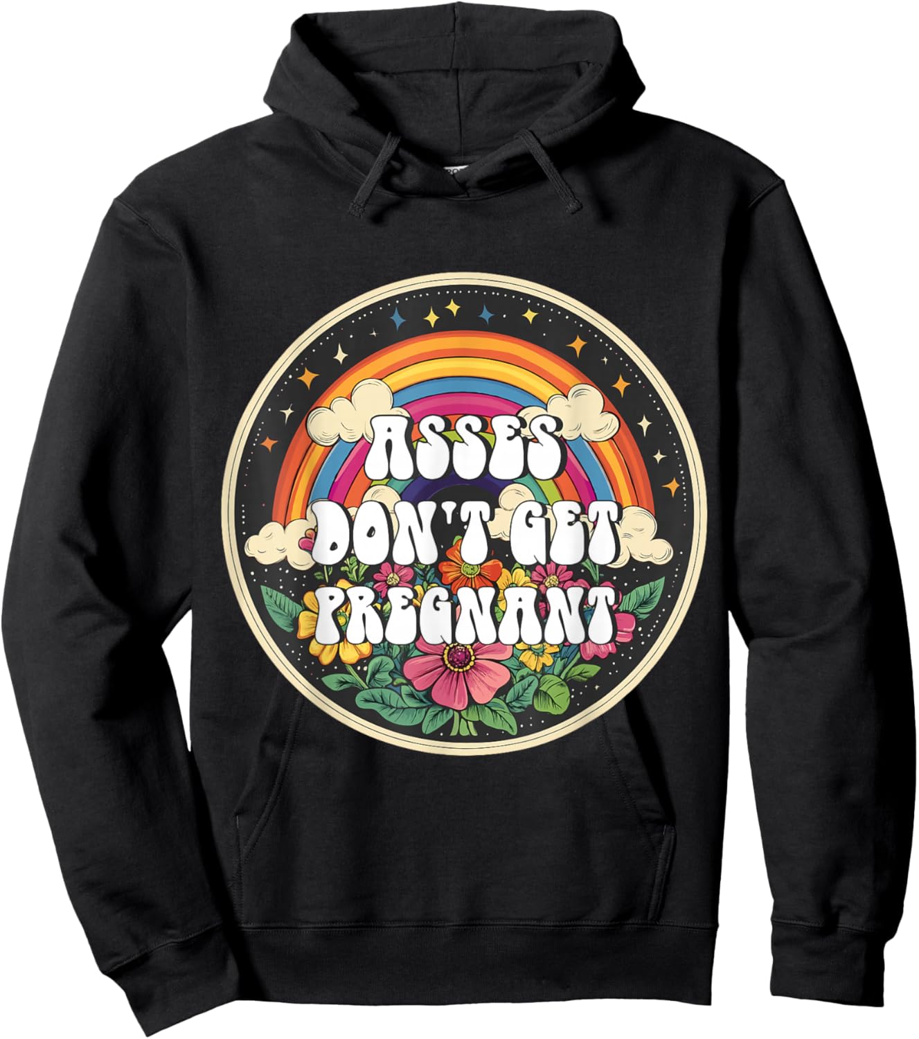Inappropriate Asses Don't Get Pregnant Embarrassing Adult Hoodie - Hoodie | Black