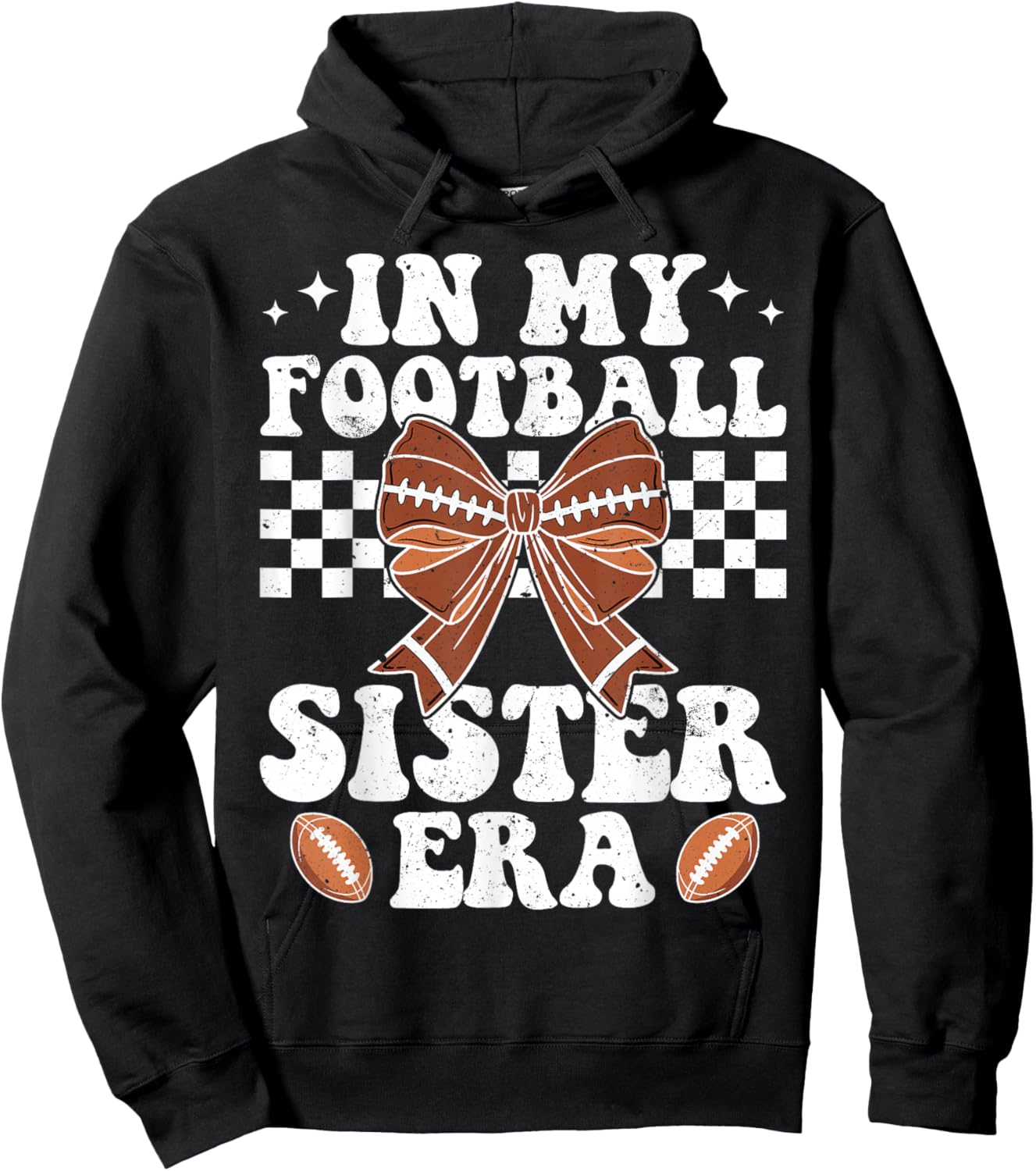 In My Football Sister Era American Football Sister Sis Life Hoodie - Hoodie | Black
