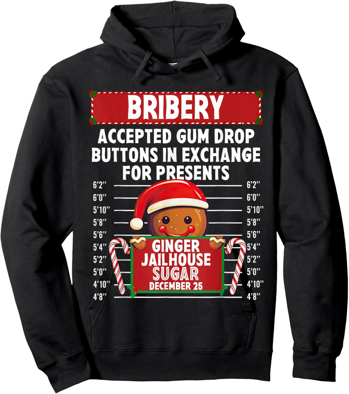 Bribery Ginger Jailhouse Christmas Xmas Gingerbread Holiday Hoodie - Hoodie | Black