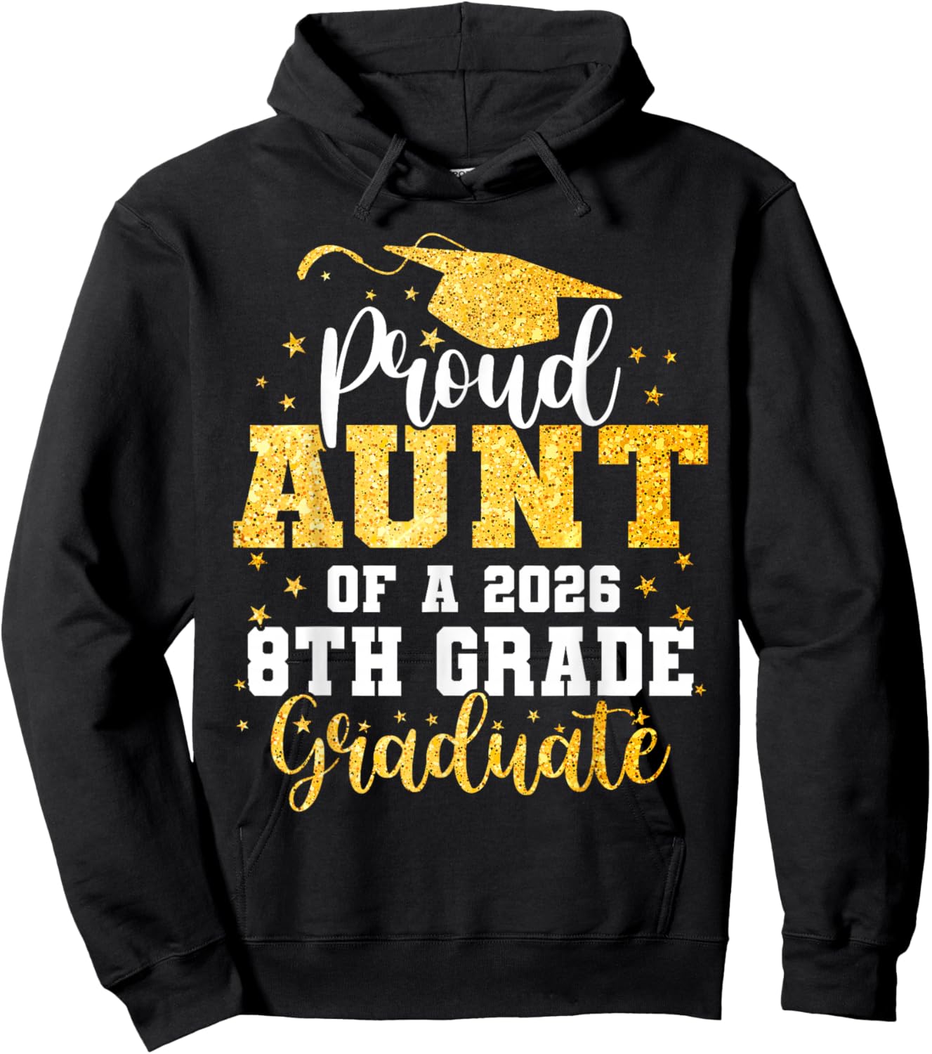 Proud Aunt of A Class 2026 8th Grade Graduate Graduation Hoodie - Hoodie | Black
