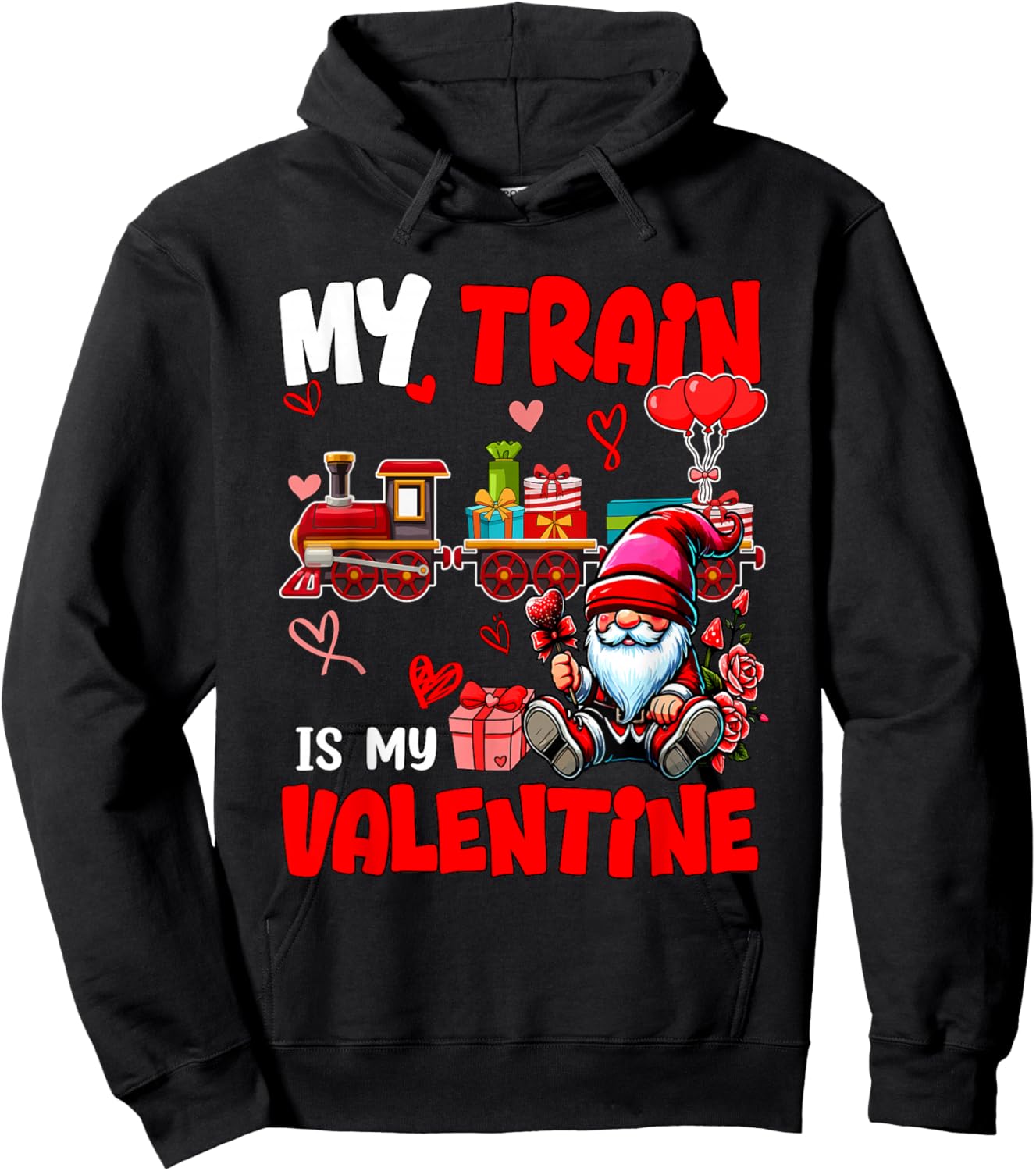 My Train Is My Valentine Driver Team Gnome Cute Hearts Hoodie - Hoodie | Black